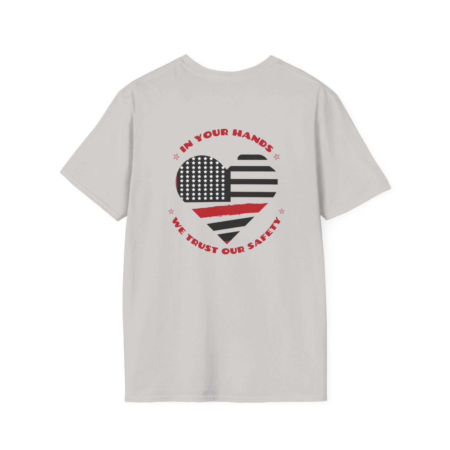 Firefighter Softstyle T-Shirt – In your hands, we trust our safety
