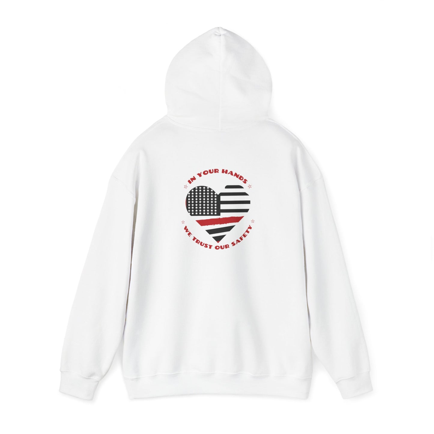 Firefighter Hooded Sweatshirt – In your hands, we trust our safety