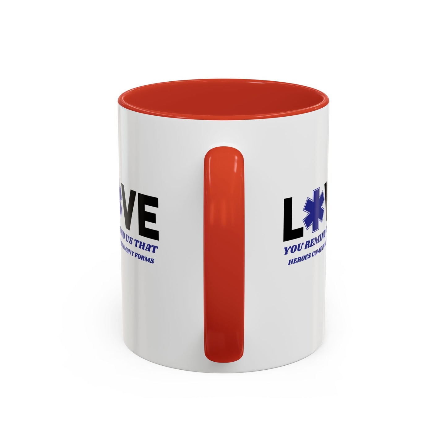 EMS Accent Coffee Mug – You remind us that heroes come in many forms