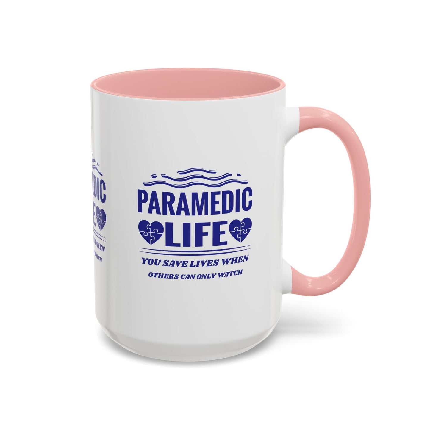 EMS Accent Coffee Mug – You save lives when others can only watch