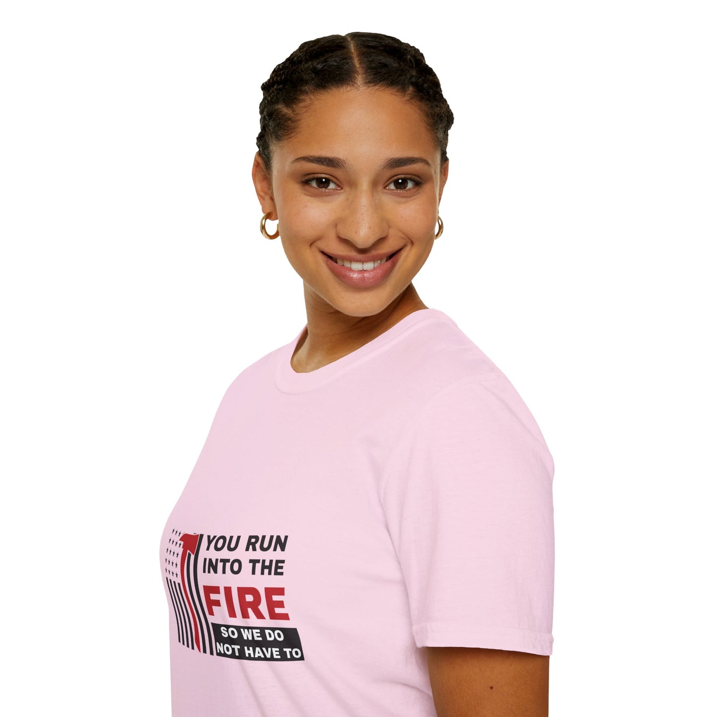 Firefighter Softstyle T-Shirt – You run into the fire, so we do not have to