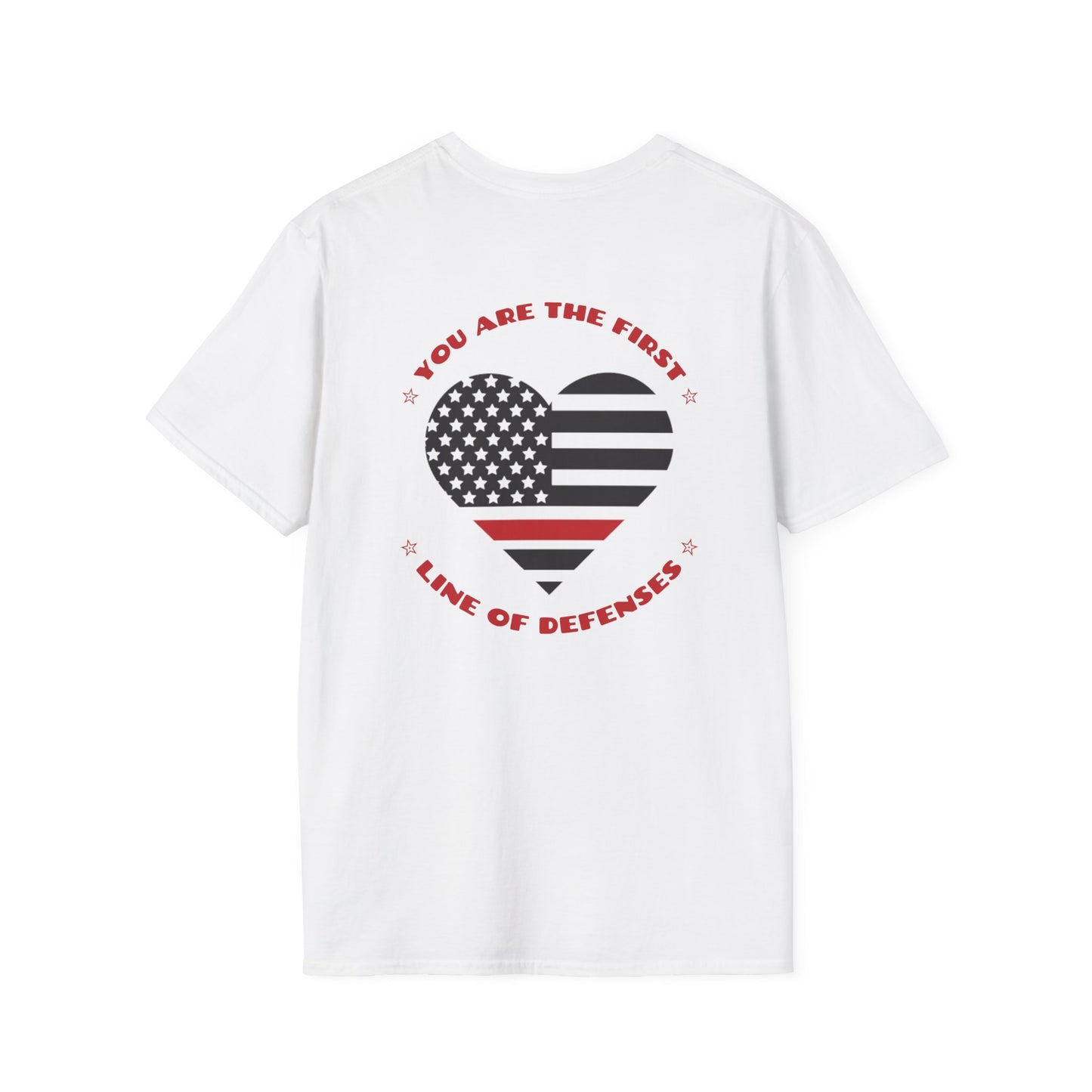 Firefighter Softstyle T-Shirt – You are the first line of defenses
