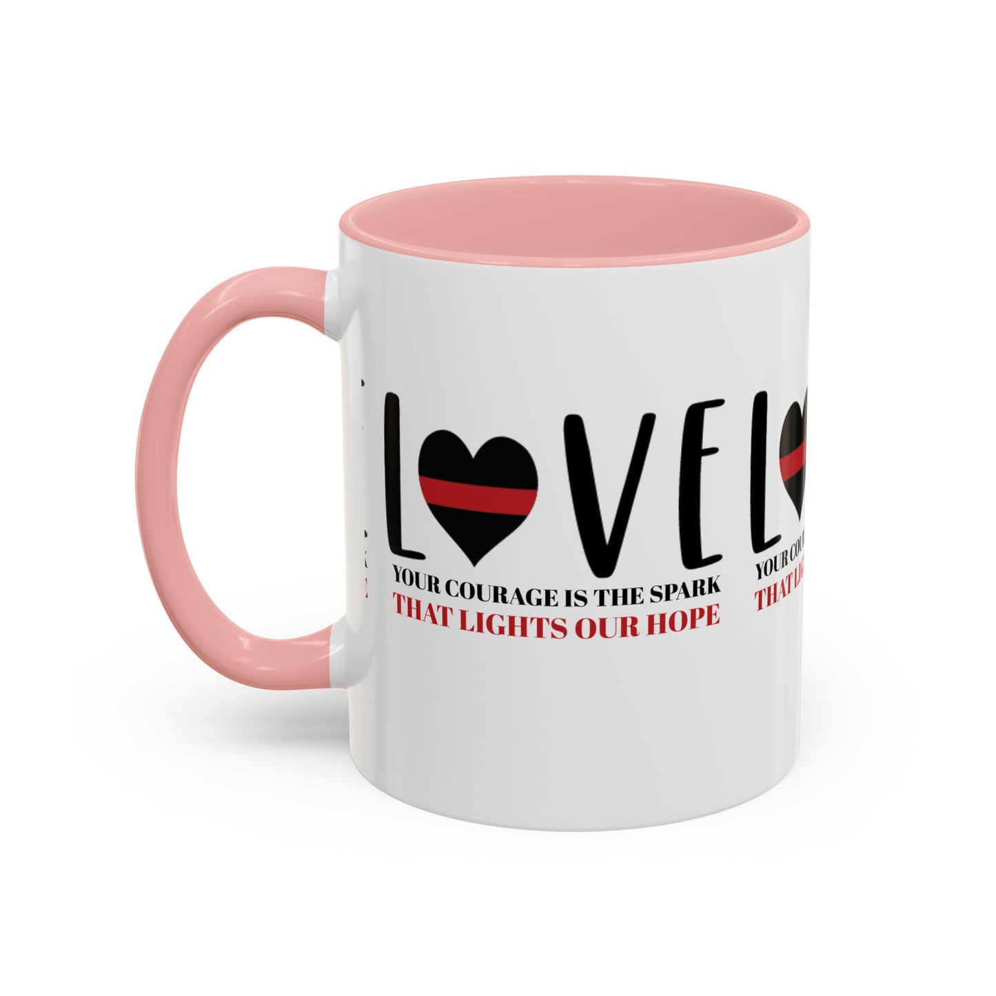 Firefighter Accent Coffee Mug – Your courage is the spark that lights our hope