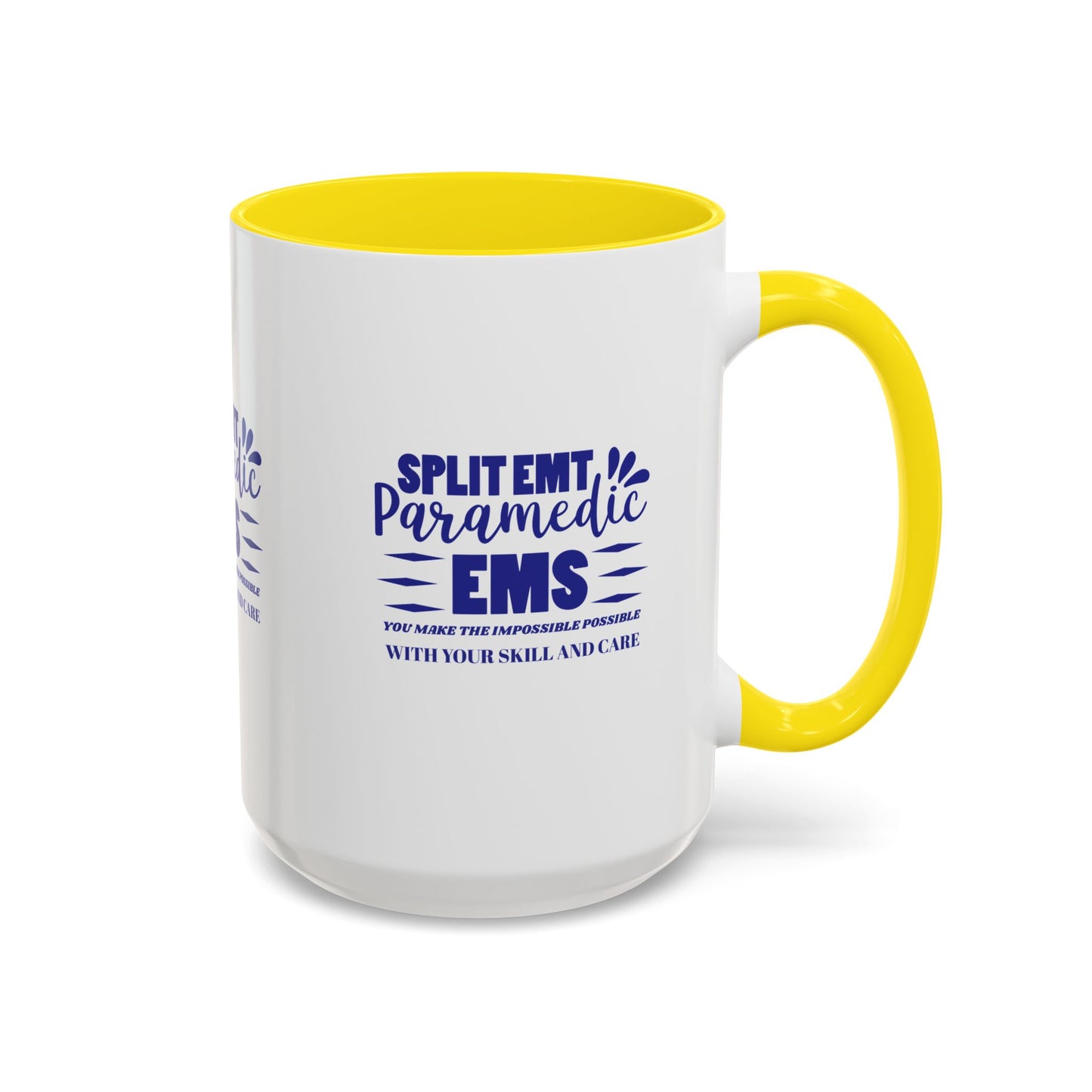 EMS Accent Coffee Mug – You make the impossible possible with your skill and care