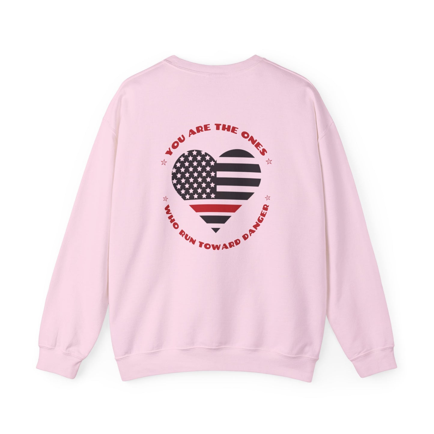 Firefighter Unisex Heavy Blend Crewneck Sweatshirt – You are the ones who run toward danger
