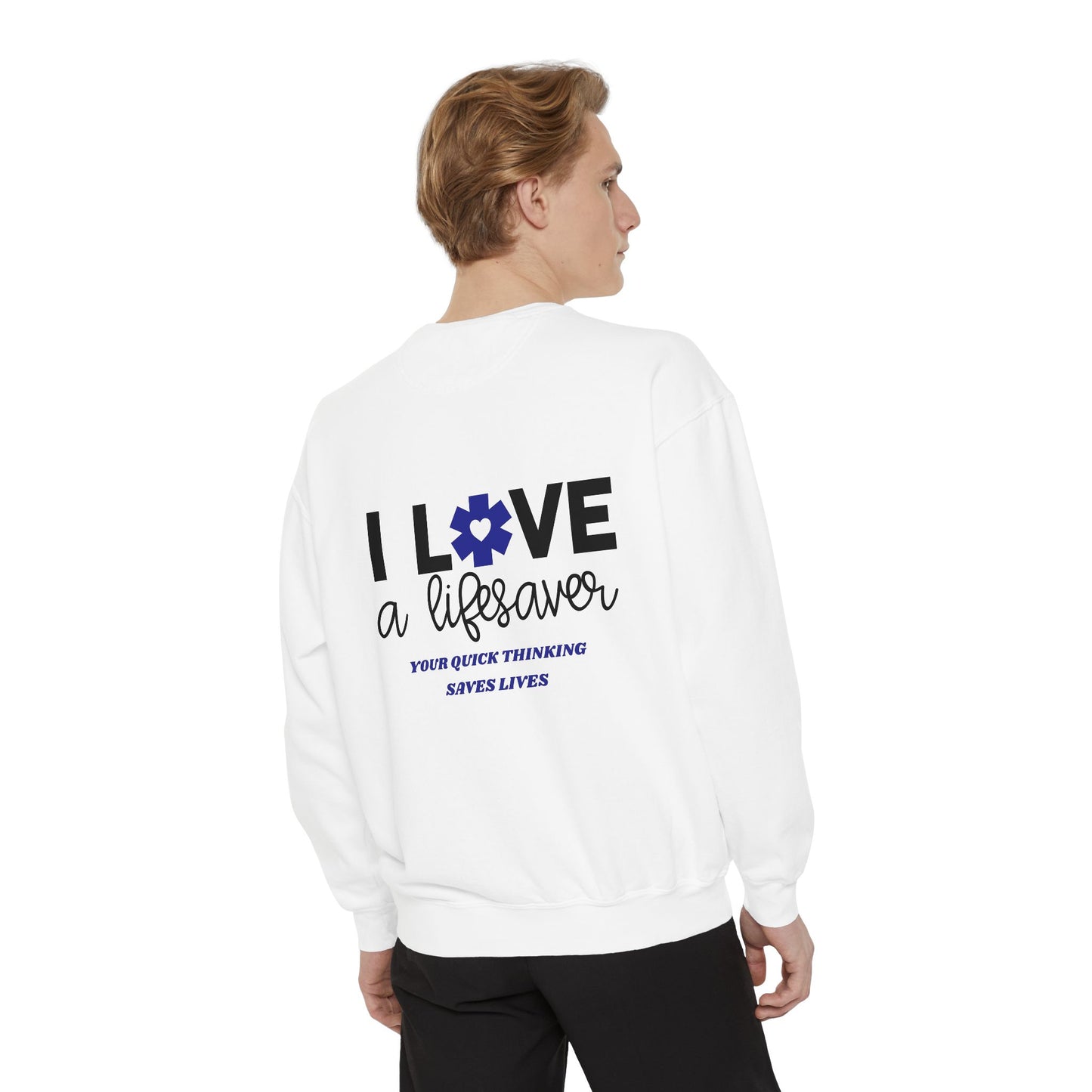 EMS Unisex Garment-Dyed Sweatshirt –Your quick thinking saves lives