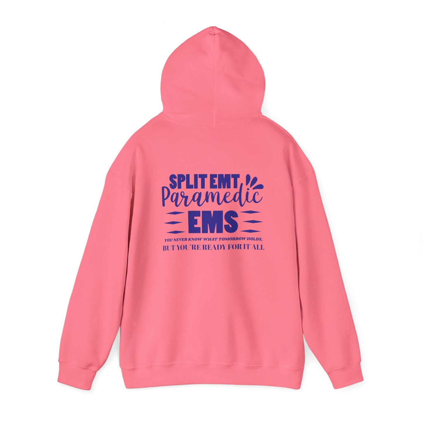 EMS Hooded Sweatshirt – You never know what tomorrow holds, but you’re ready for it all
