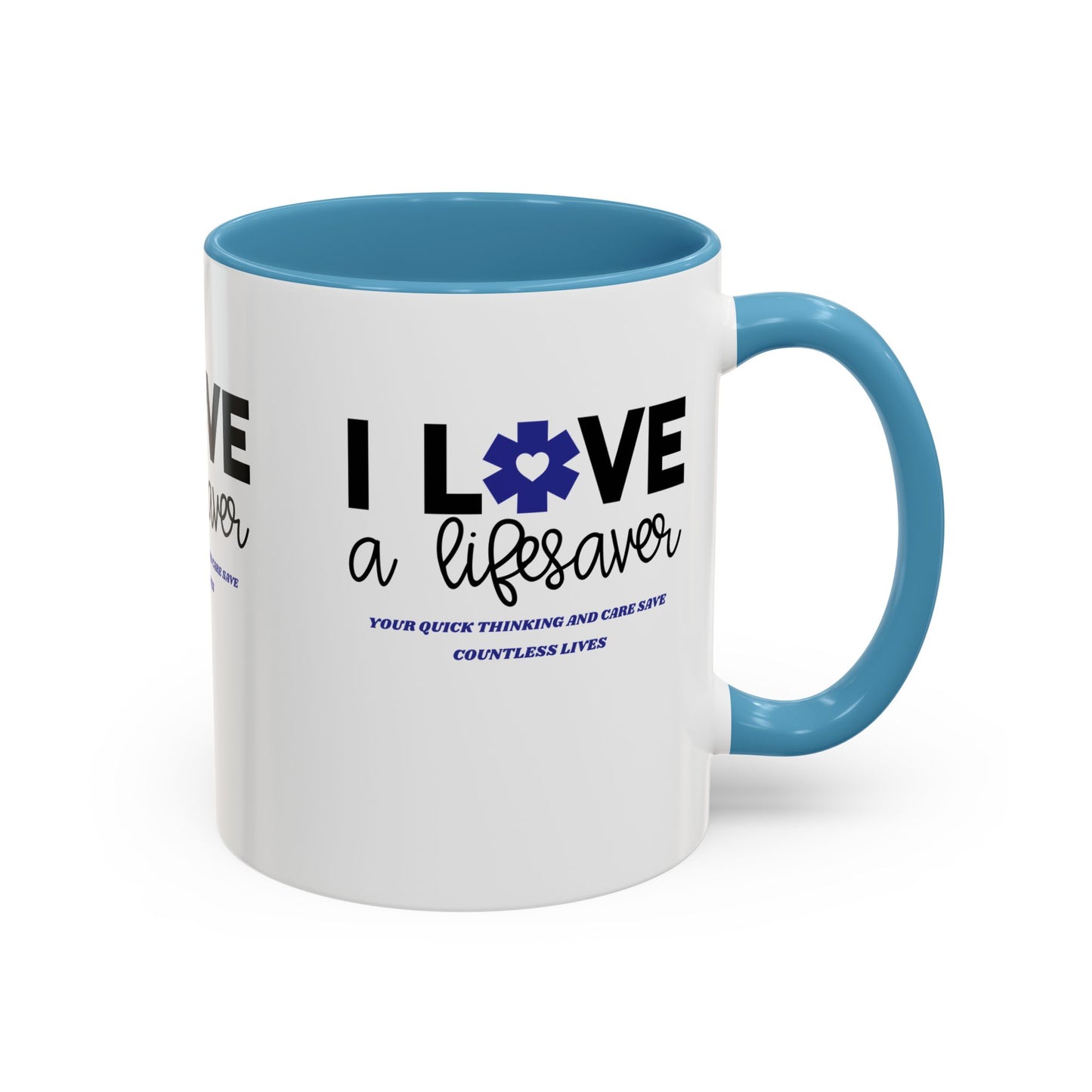 EMS Accent Coffee Mug – Your quick thinking and care save countless lives