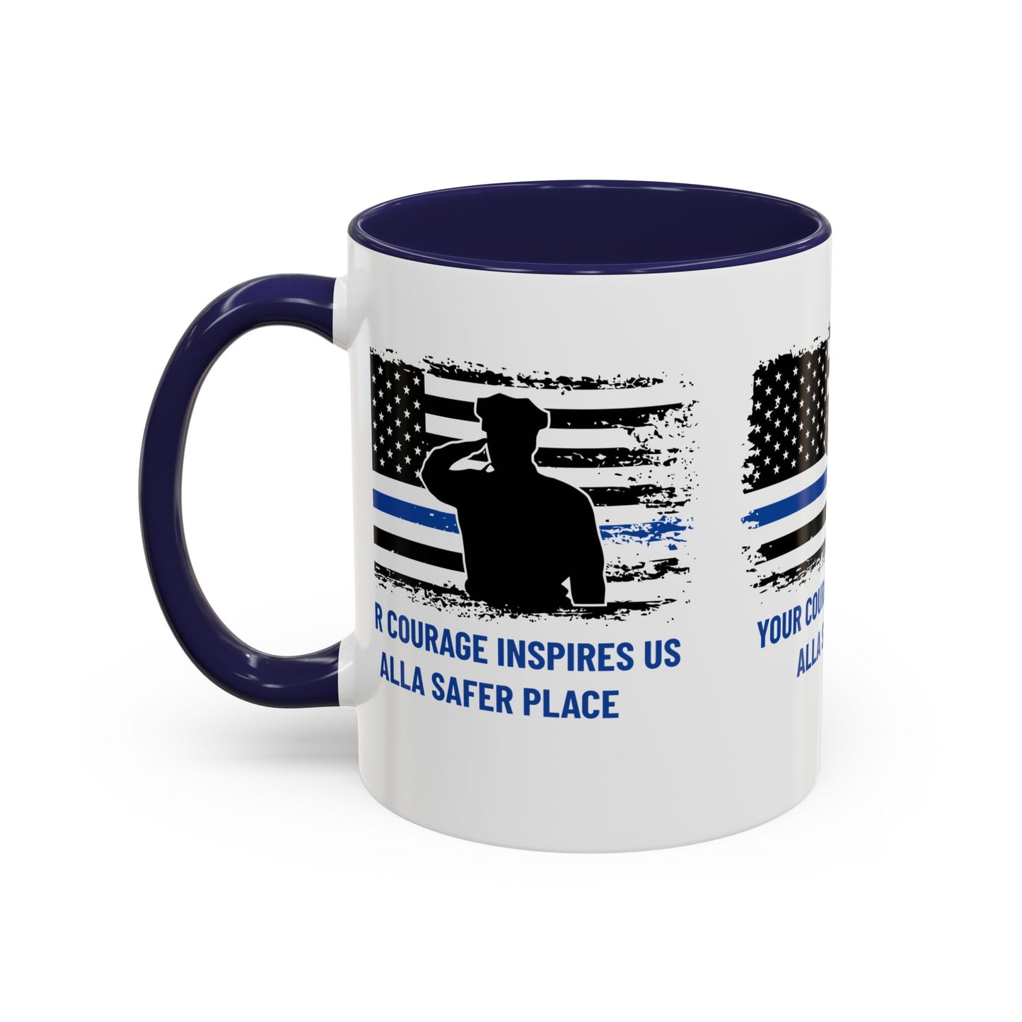 Police Accent Coffee Mug – Your courage inspires us all