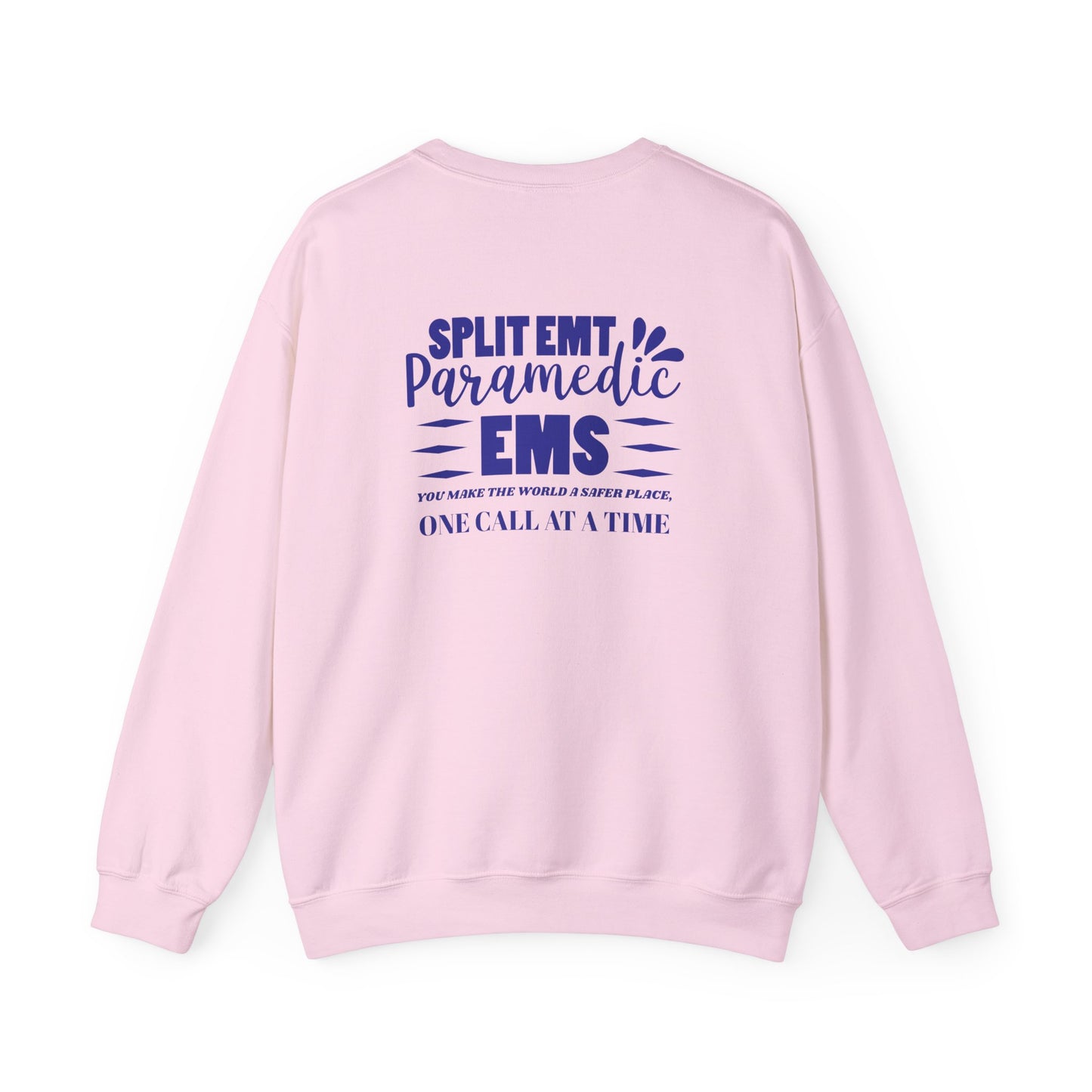EMS Unisex Crewneck Sweatshirt – You make the world a safer place, one call at a time