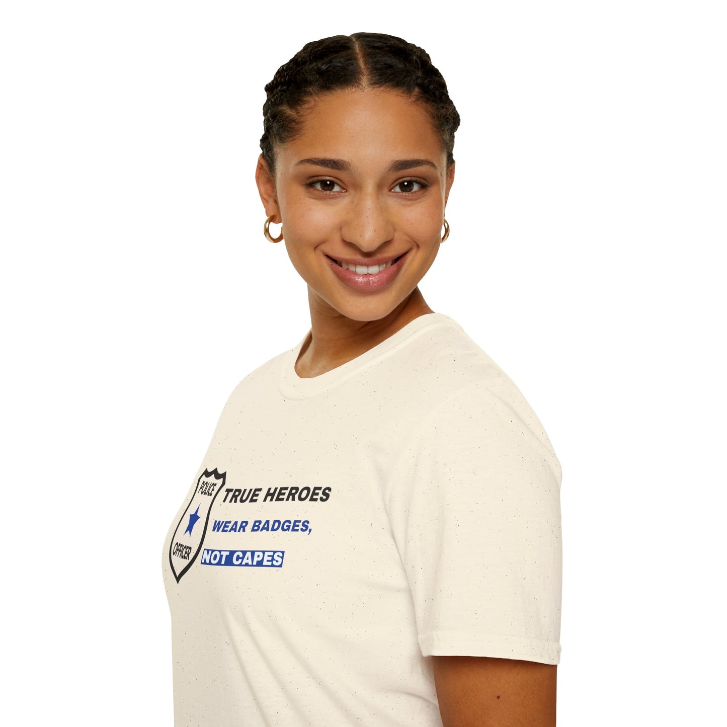 Police Softstyle T-Shirt – True heroes wear badges, not capes