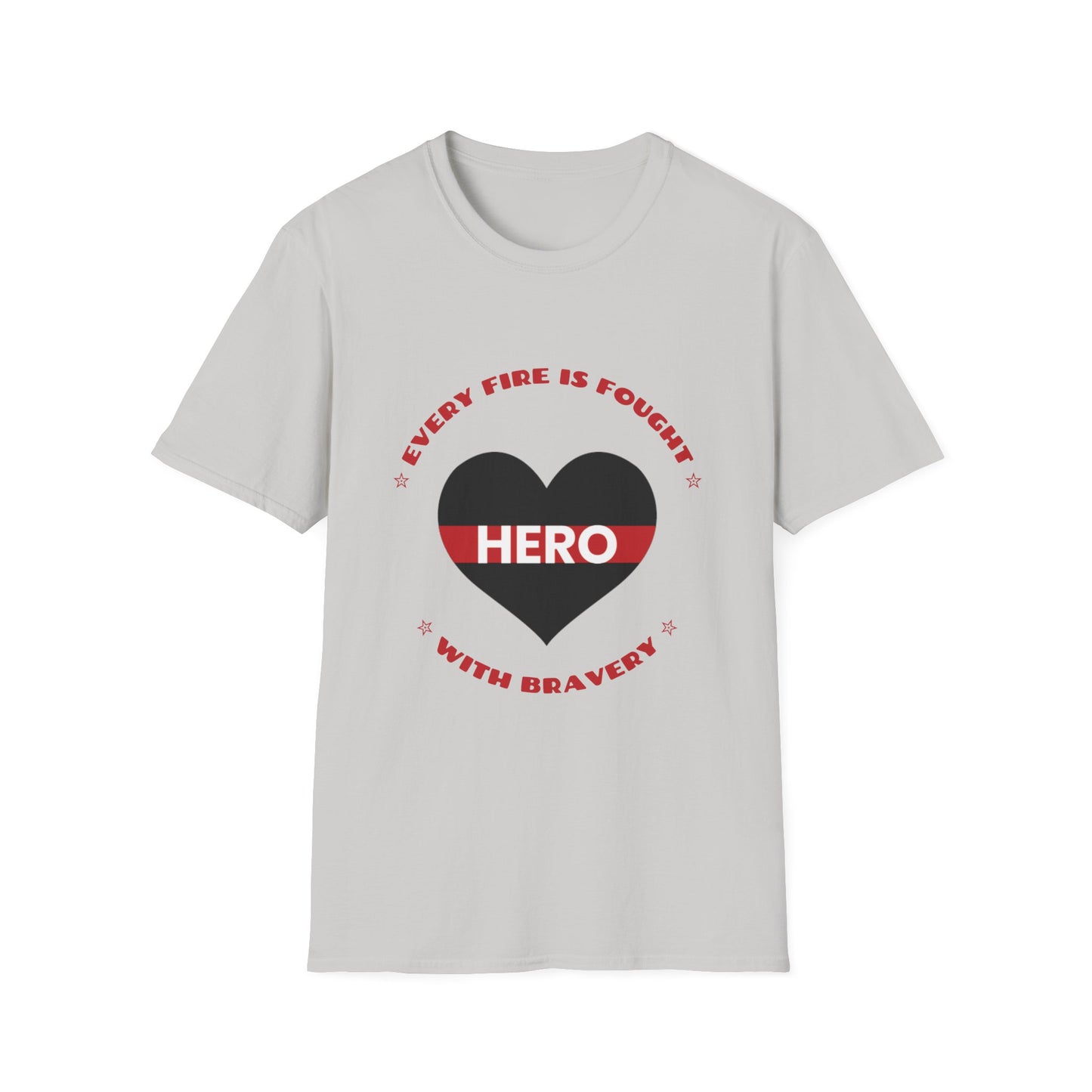 Firefighter Softstyle T-Shirt – Every fire is fought with bravery