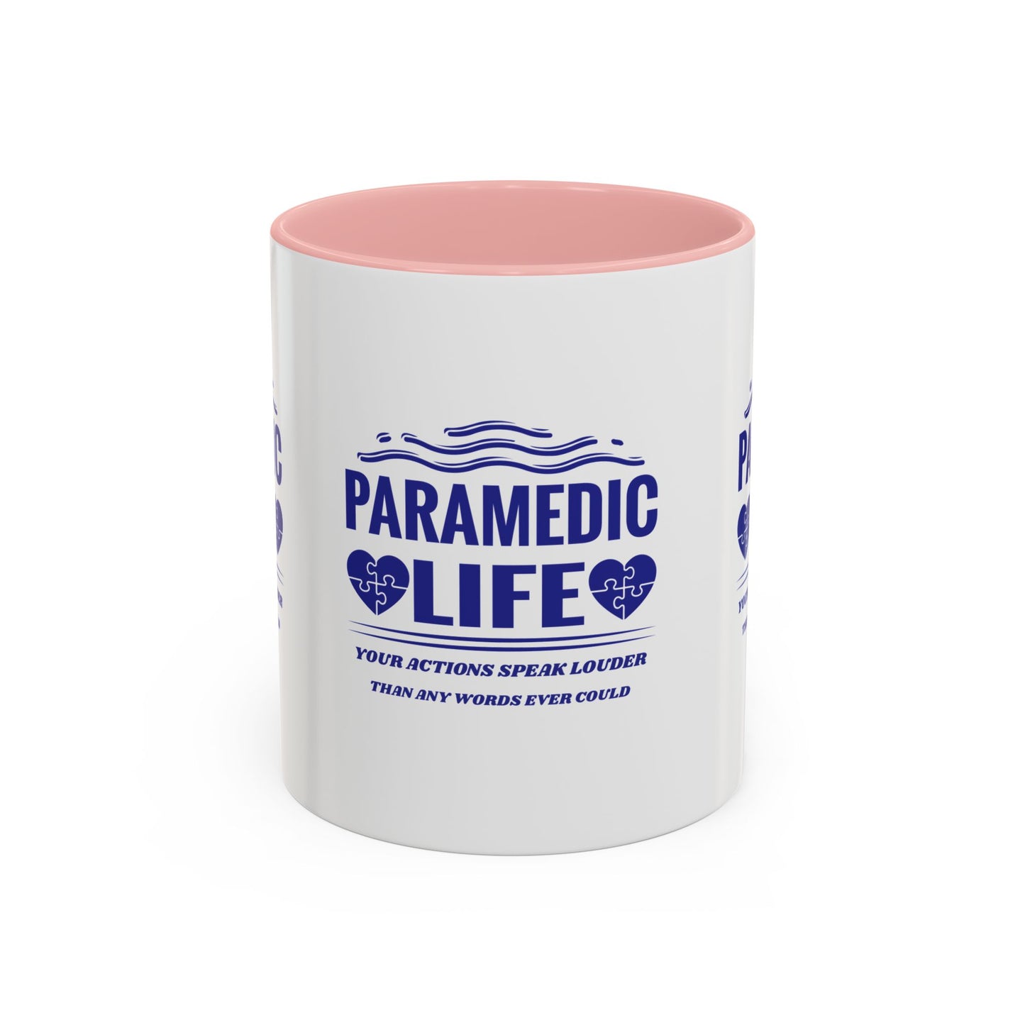 EMS Accent Coffee Mug – Your actions speak louder than any words ever could
