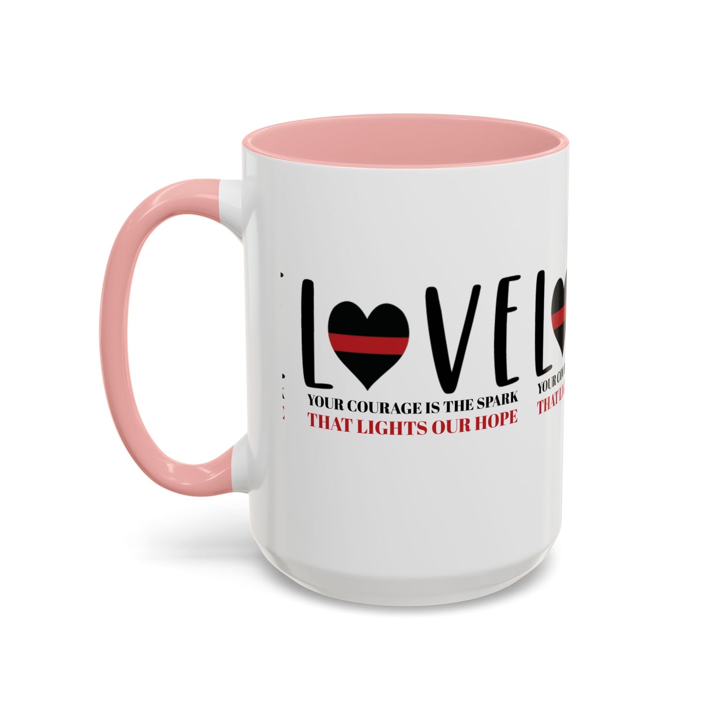 Firefighter Accent Coffee Mug – Your courage is the spark that lights our hope