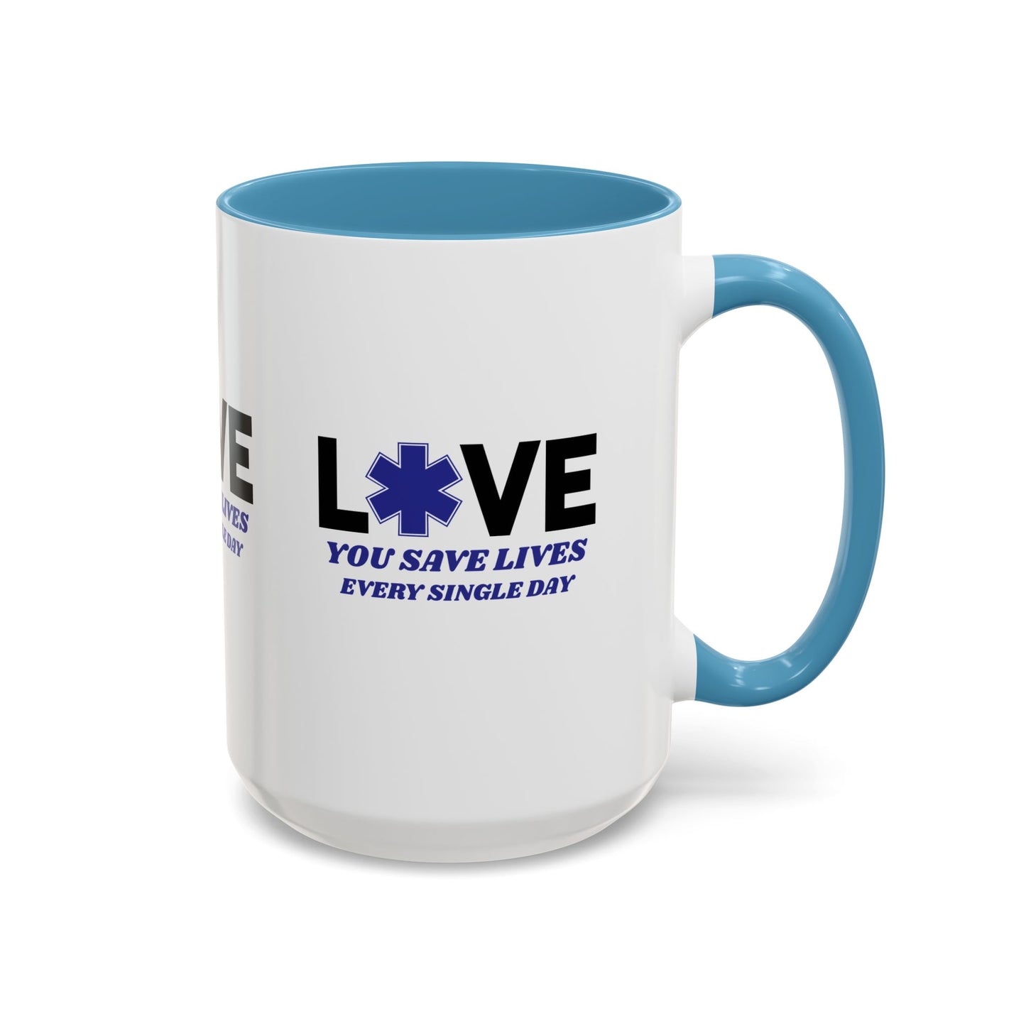 EMS Accent Coffee Mug – You save lives every single day