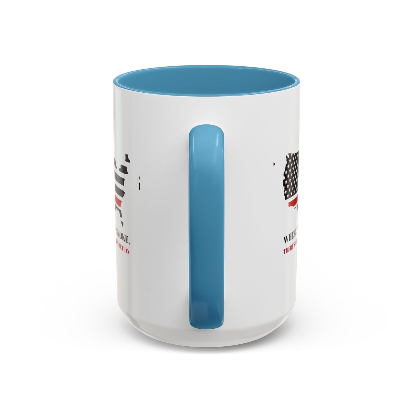 Firefighter Accent Coffee Mug – Where there’s smoke, there’s a firefighter in action