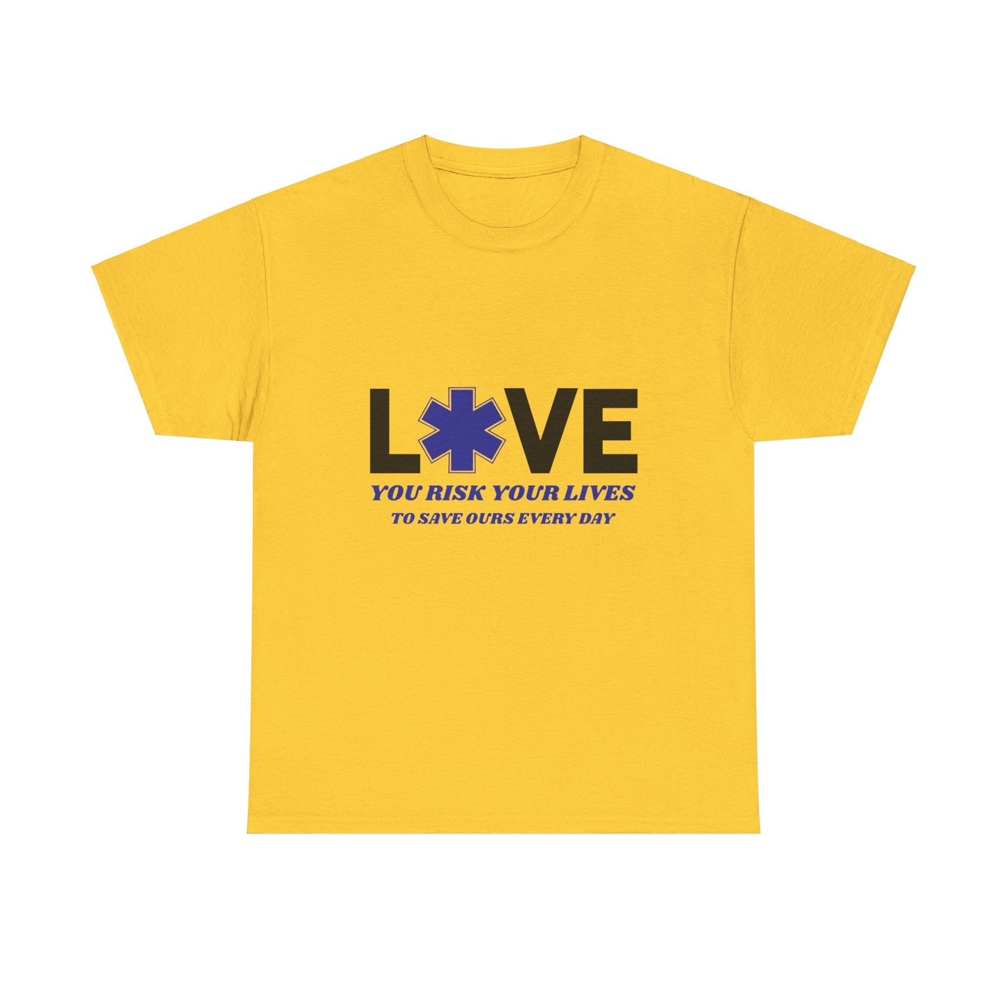 EMS Brave Tee – You Risk It All to Save Lives