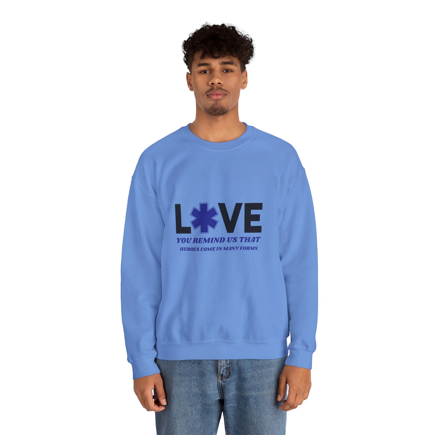 EMS Unisex Crewneck Sweatshirt – You remind us that heroes come in many forms