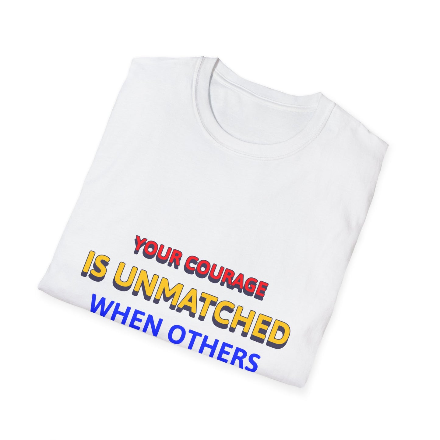 EMS Inspiration Softstyle T-Shirt – Your courage is unmatched when others are at their lowest