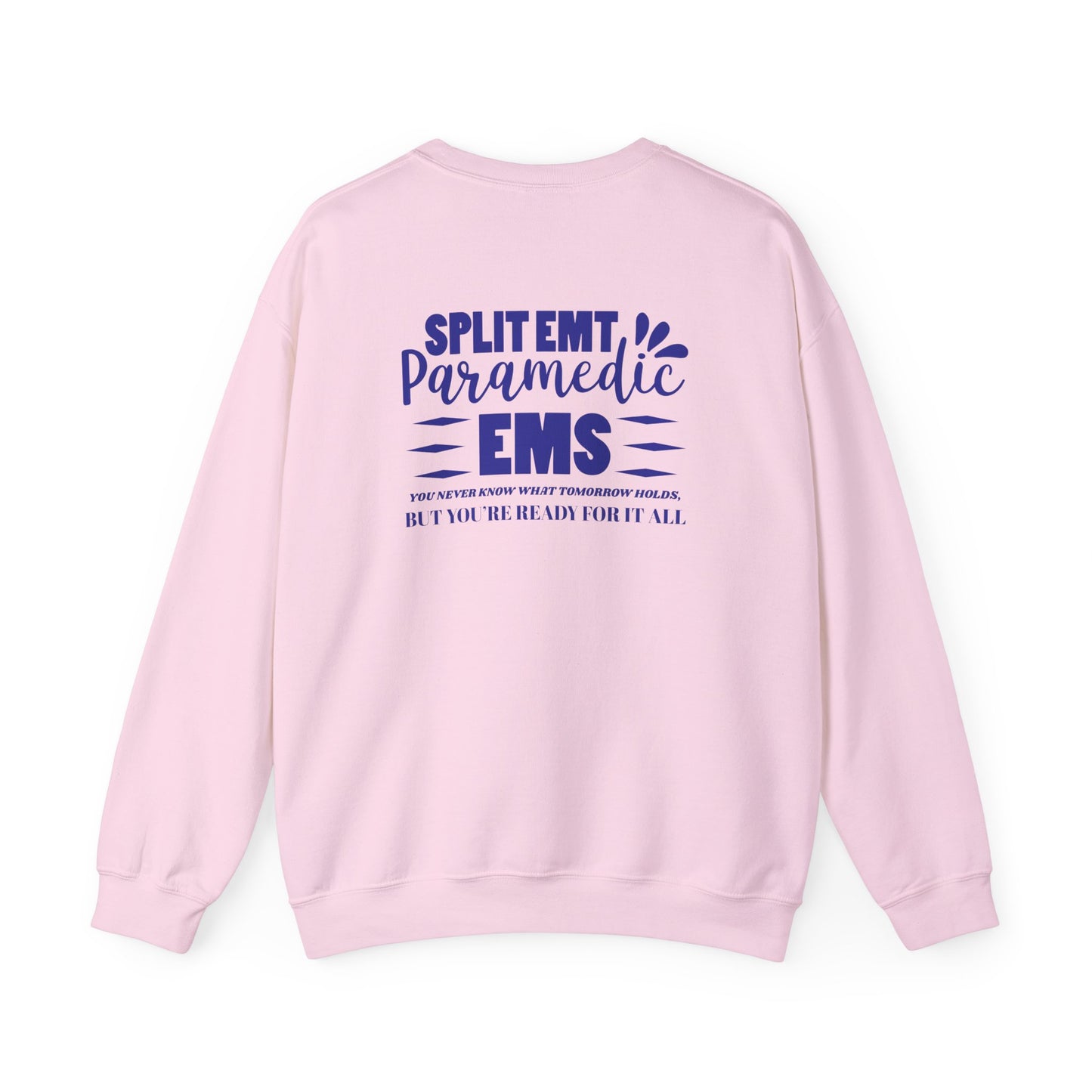 EMS Unisex Crewneck Sweatshirt – You never know what tomorrow holds, but you’re ready for it all