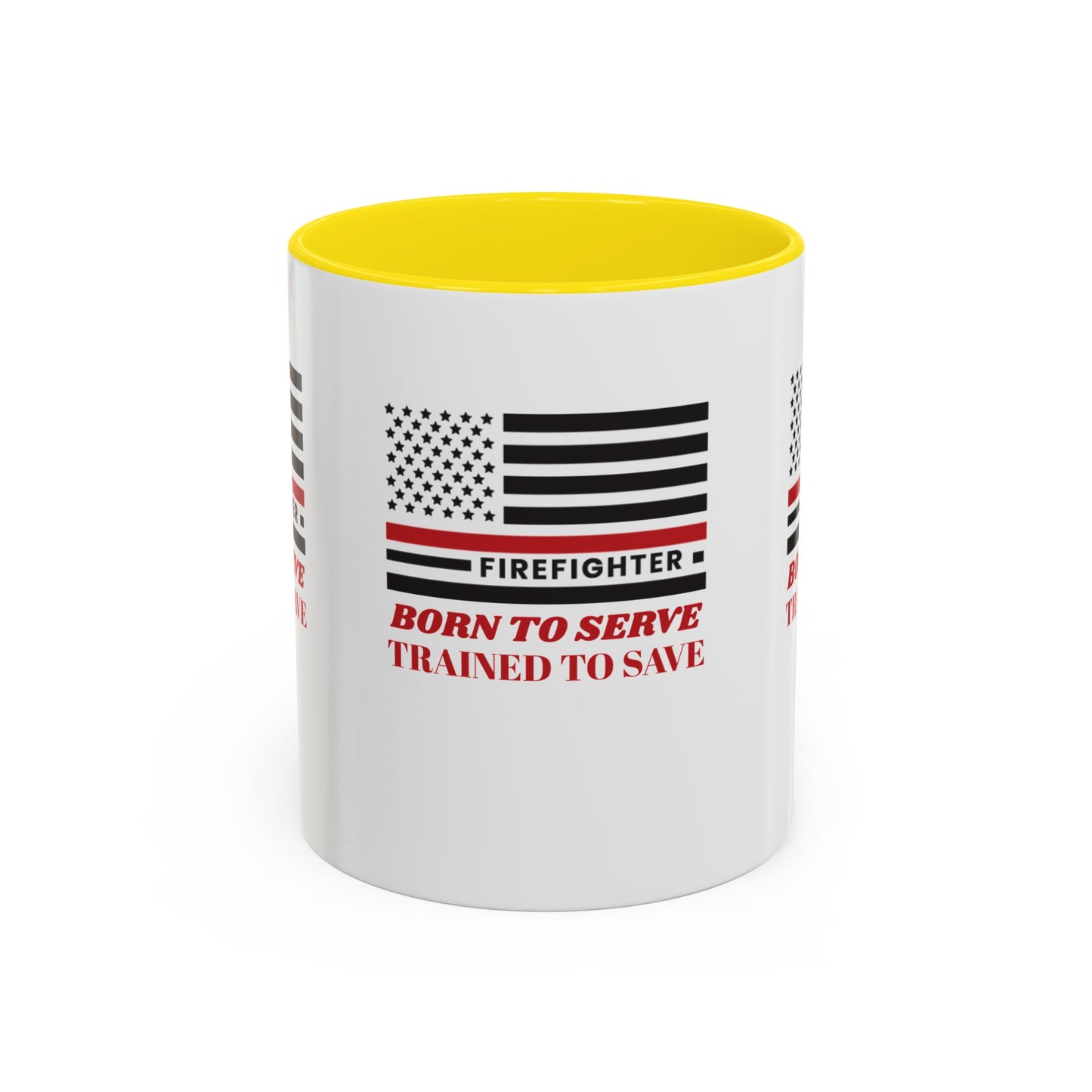 Firefighter Accent Coffee Mug – Born to serve, trained to save