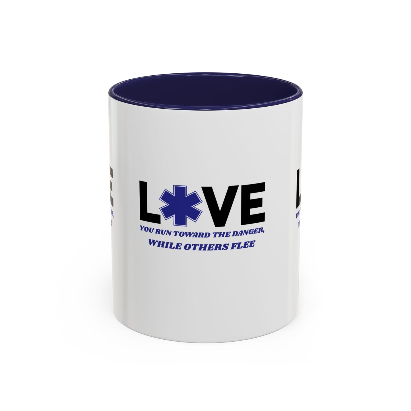 EMS Accent Coffee Mug – You run toward the danger, while others flee