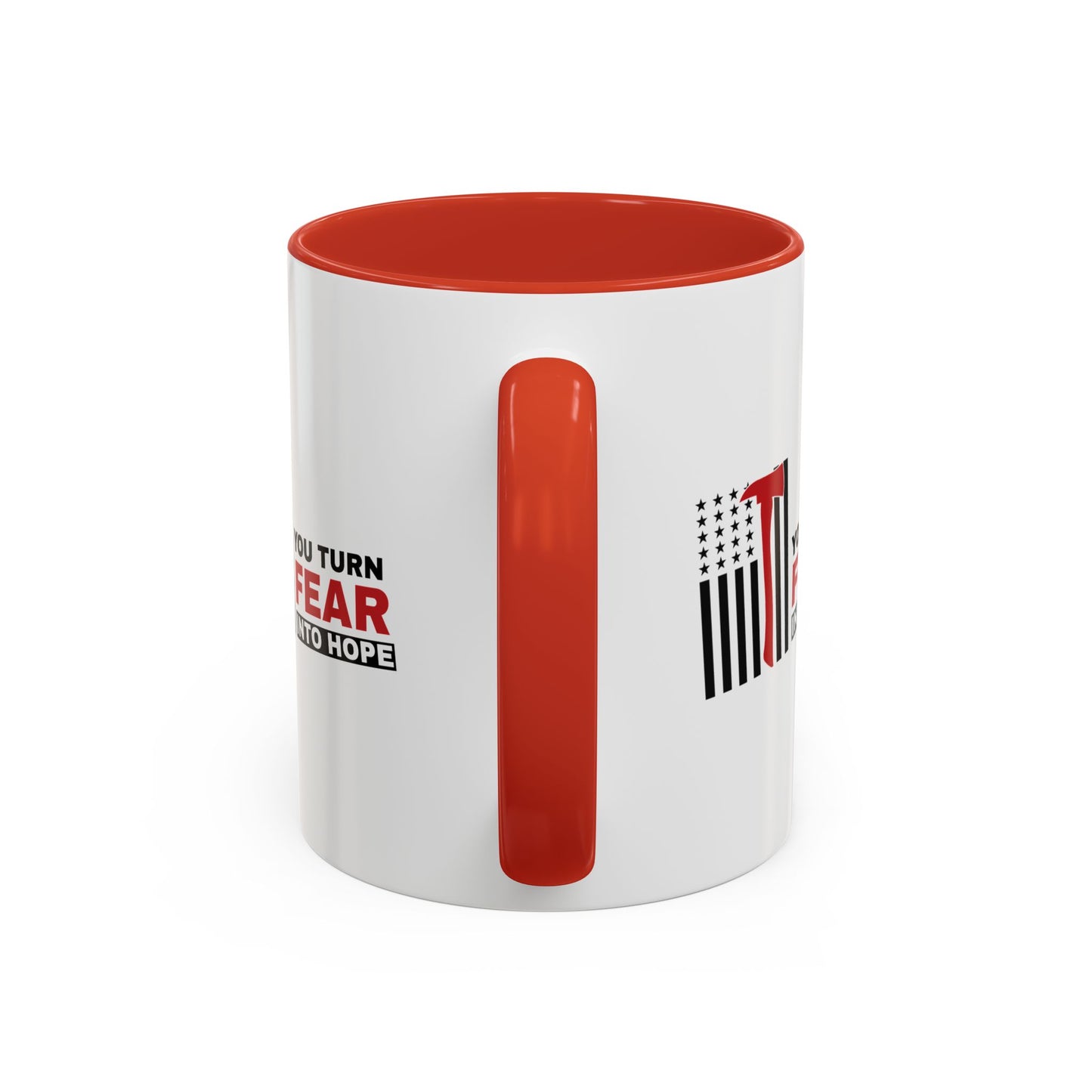 Firefighter Accent Coffee Mug – You turn fear into hope