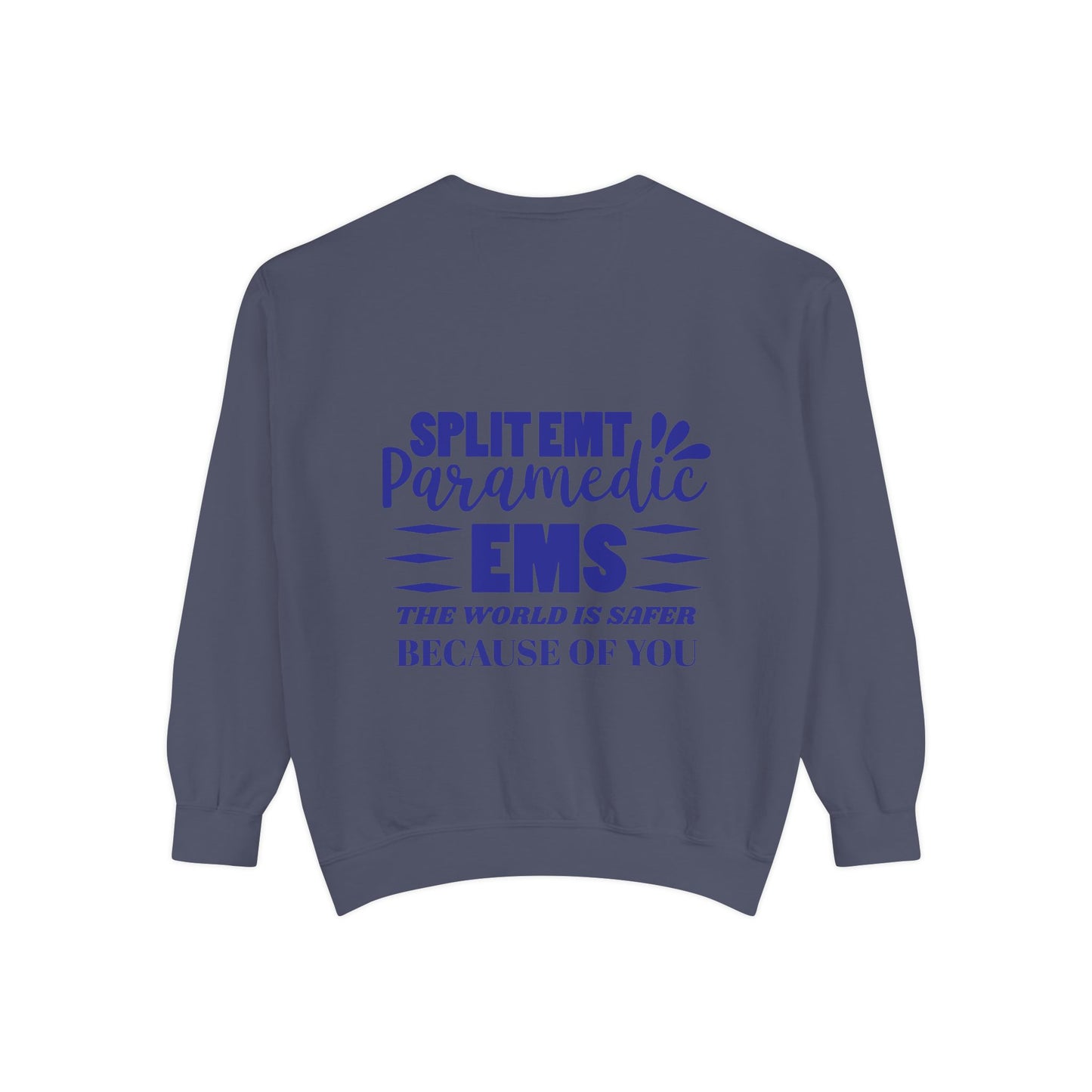 EMS Unisex Garment-Dyed Sweatshirt –The world is safer because of you