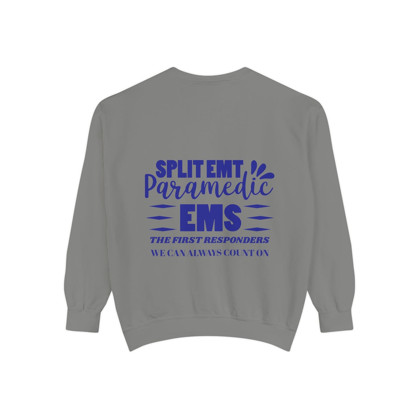EMS Unisex Garment-Dyed Sweatshirt –EMS: the first responders we can always count on