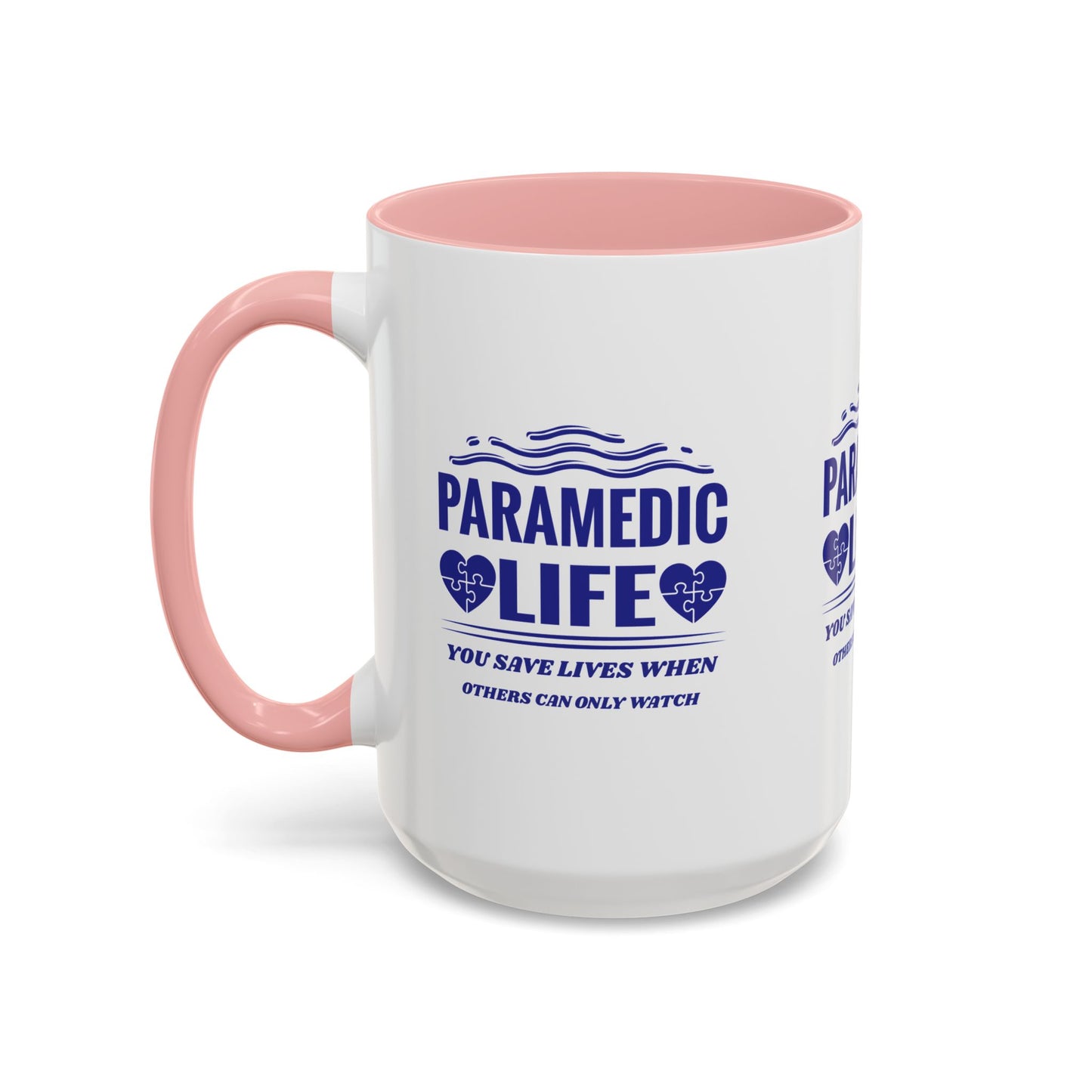 EMS Accent Coffee Mug – You save lives when others can only watch