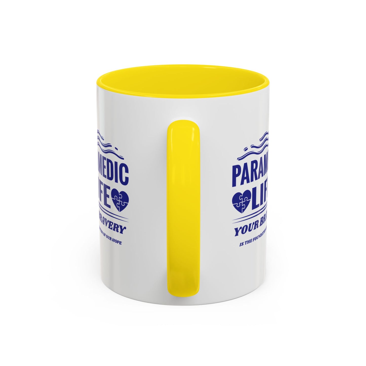 EMS Accent Coffee Mug – Your bravery is the foundation of our hope