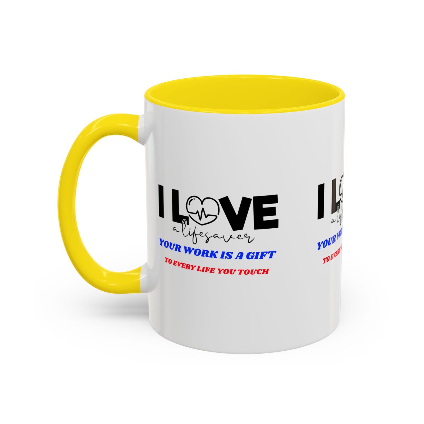 EMS Accent Coffee Mug – Your work is a gift to every life you touch
