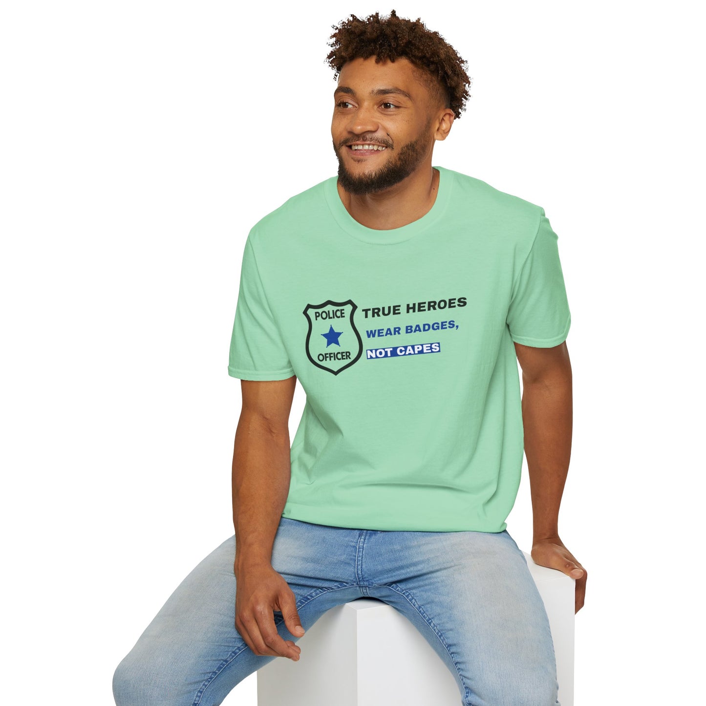 Police Softstyle T-Shirt – True heroes wear badges, not capes