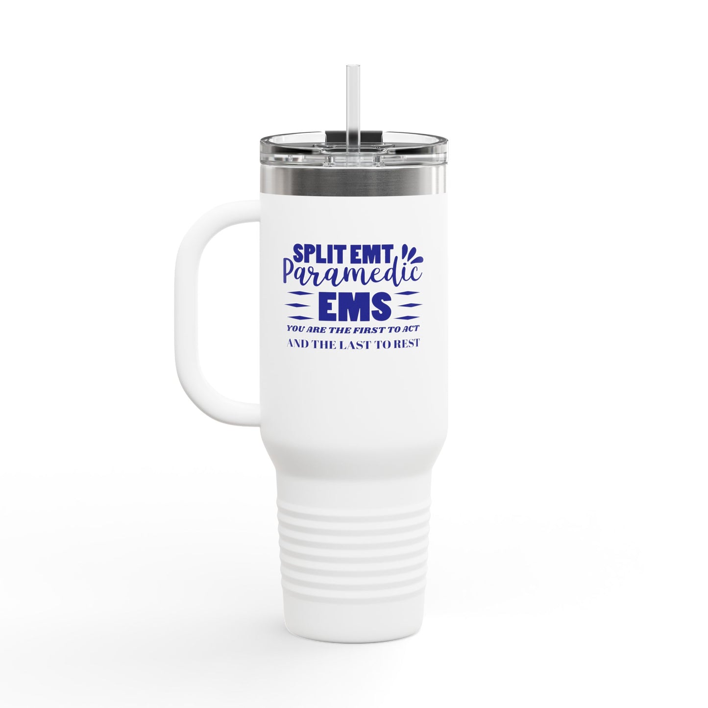 EMS Insulated Travel Mug, 40oz - You are the first to act and the last to rest