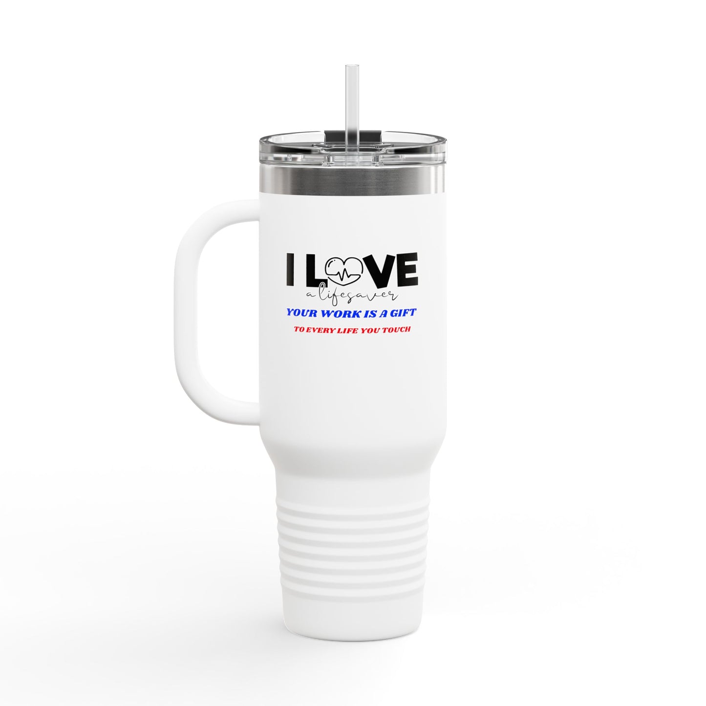 EMS Insulated Travel Mug, 40oz - Your work is a gift to every life you touch