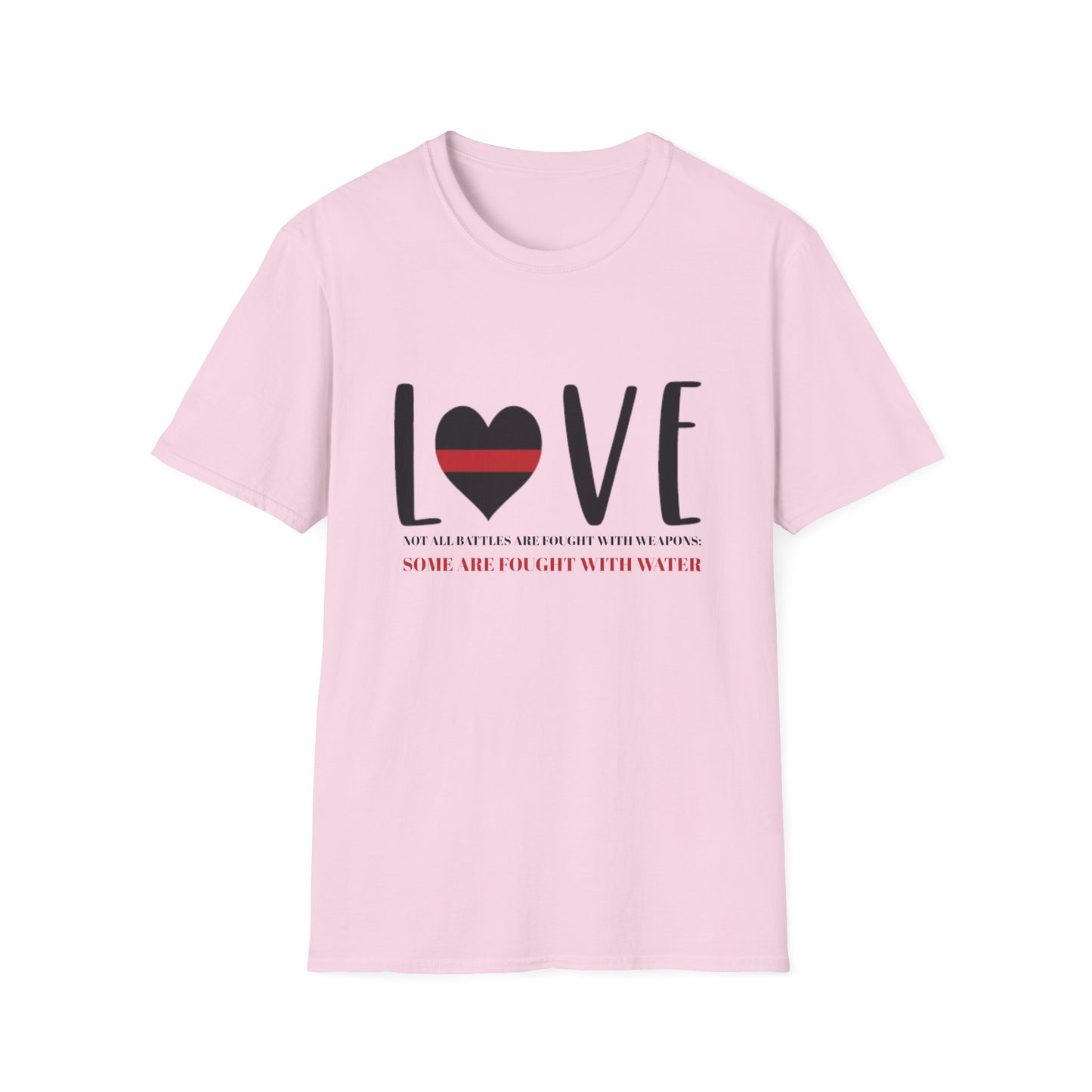 Firefighter Softstyle T-Shirt – Not all battles are fought with weapons; some are fought with water
