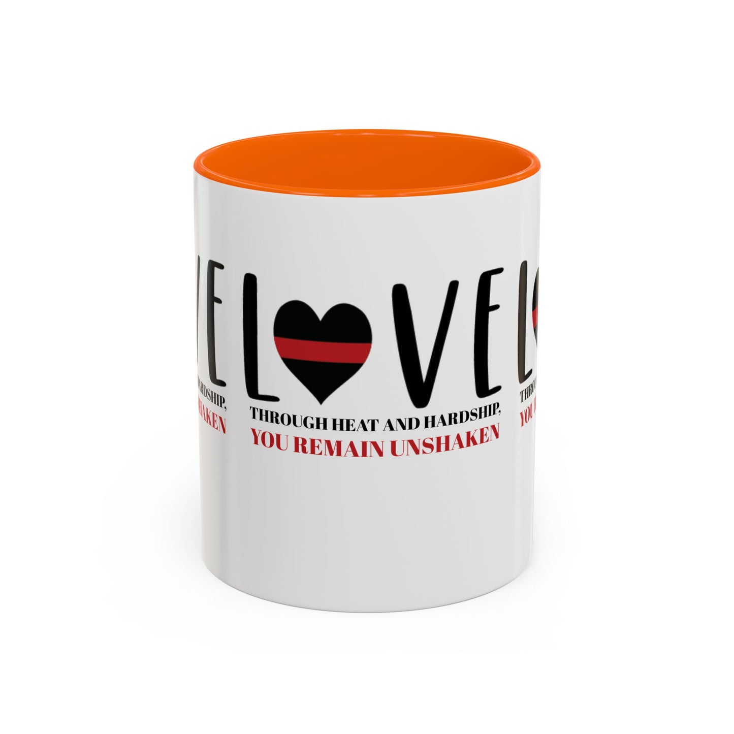 Firefighter Accent Coffee Mug – Through heat and hardship, you remain unshaken