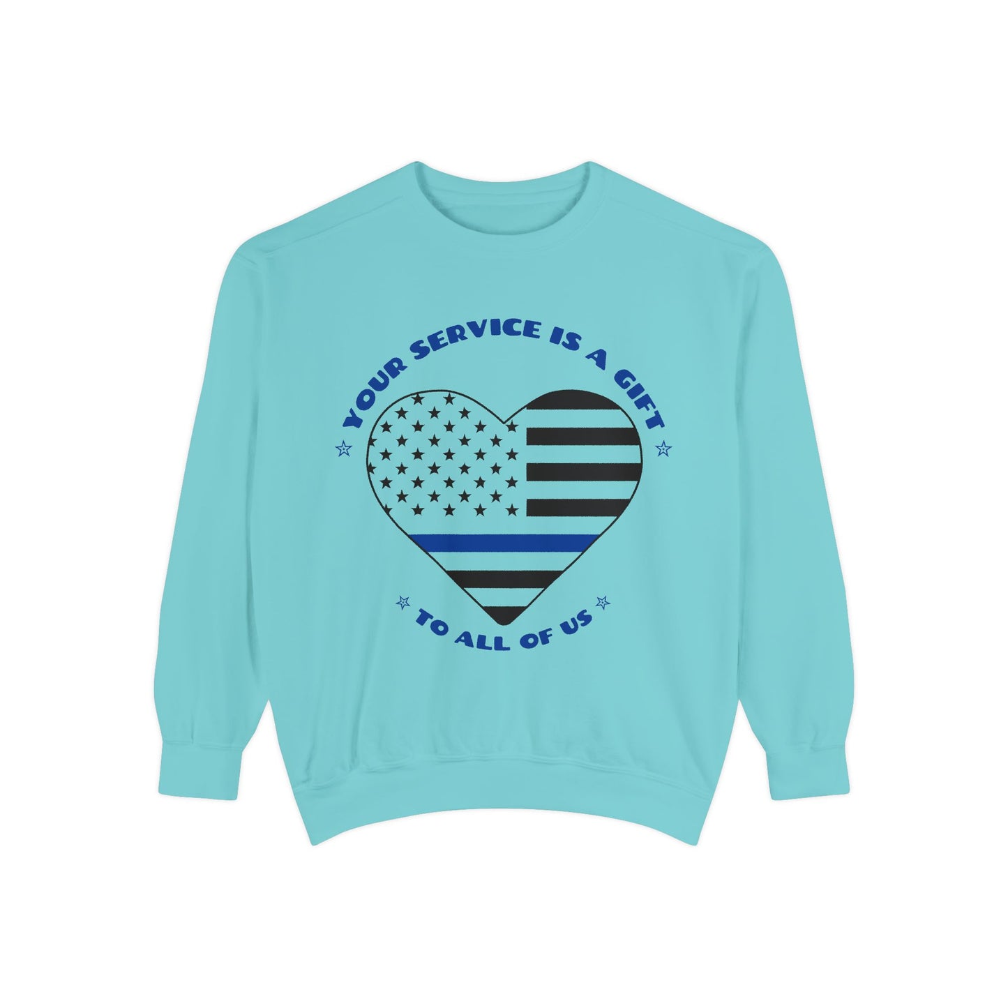 Police Unisex Garment-Dyed Sweatshirt – Your service is a gift to all of us