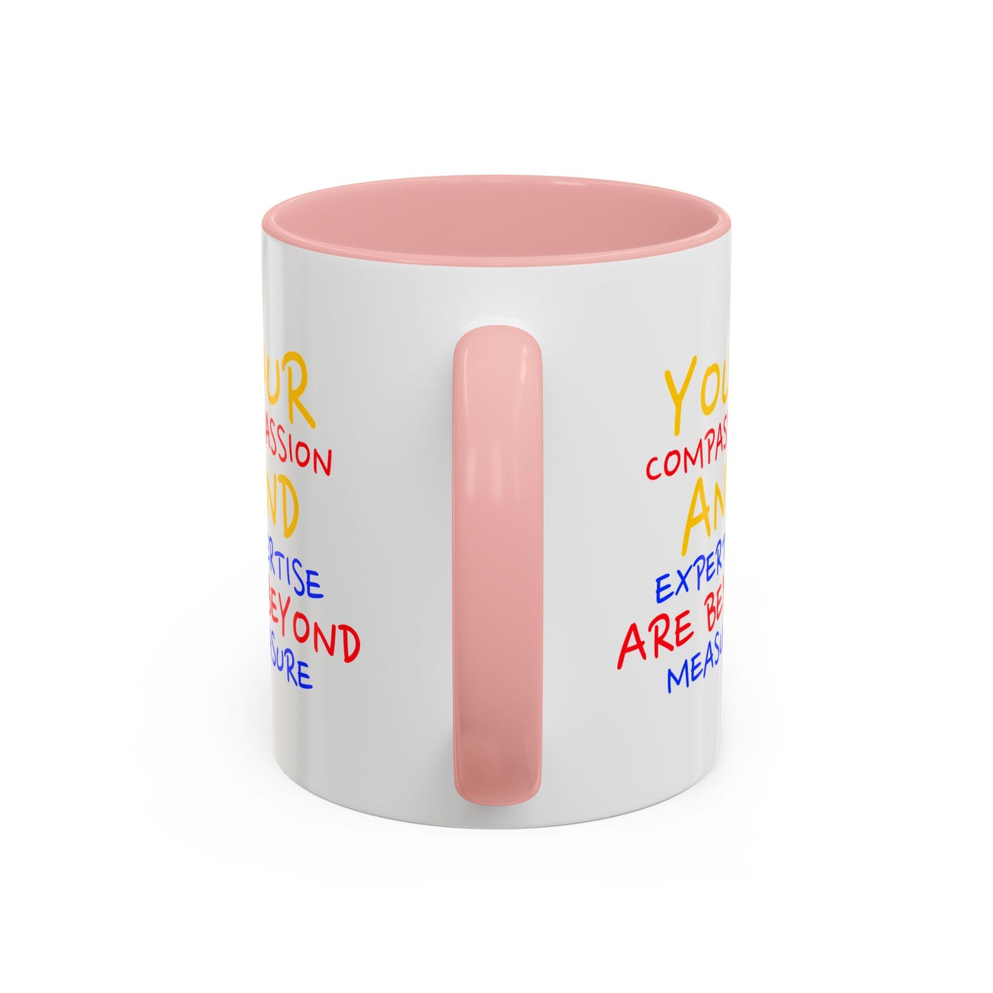 EMS Accent Coffee Mug – Your compassion and expertise are beyond measure