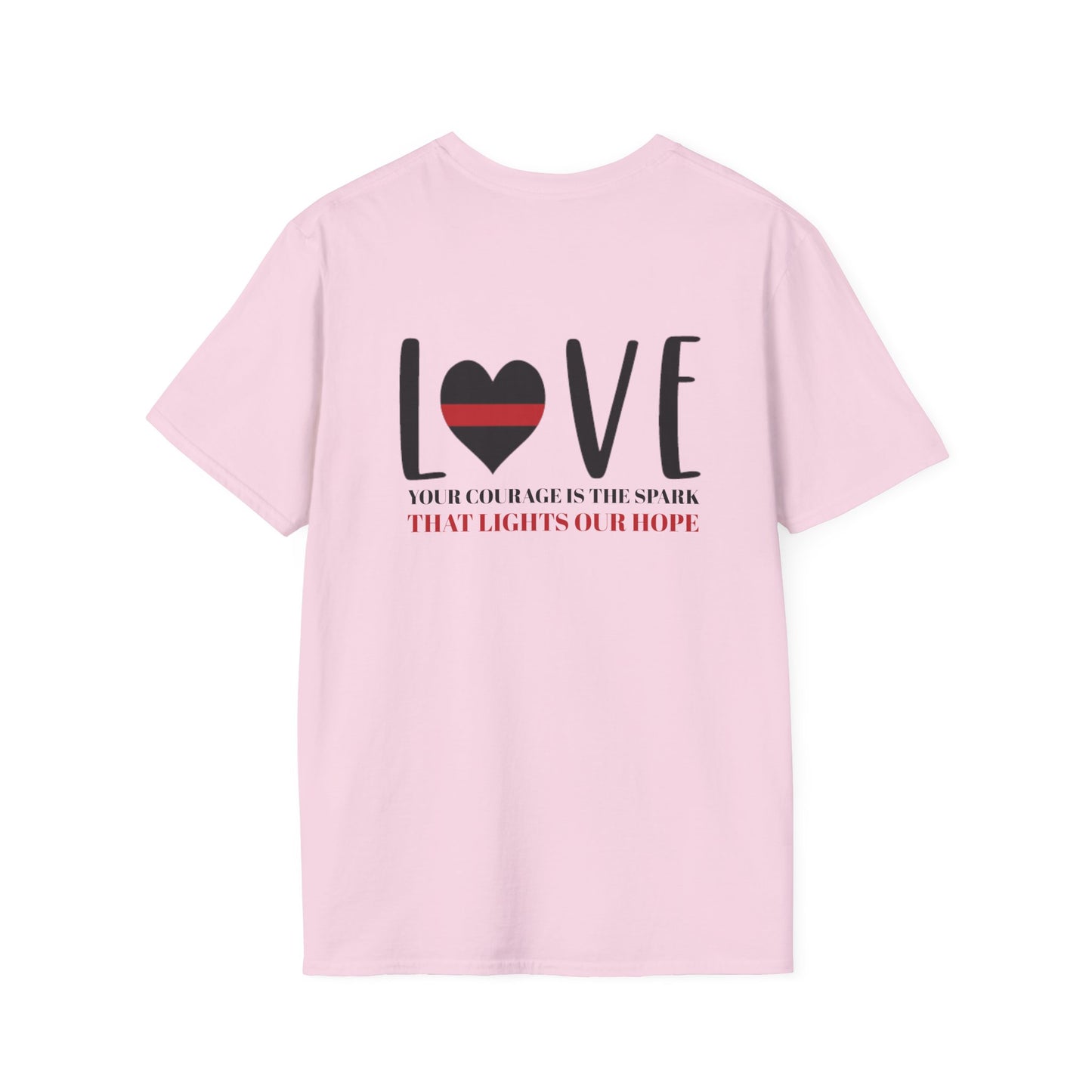 Firefighter Softstyle T-Shirt – Your courage is the spark that lights our hope