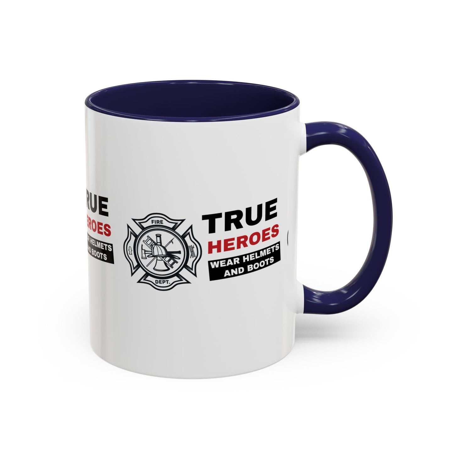 Firefighter Accent Coffee Mug – True heroes wear helmets and boots