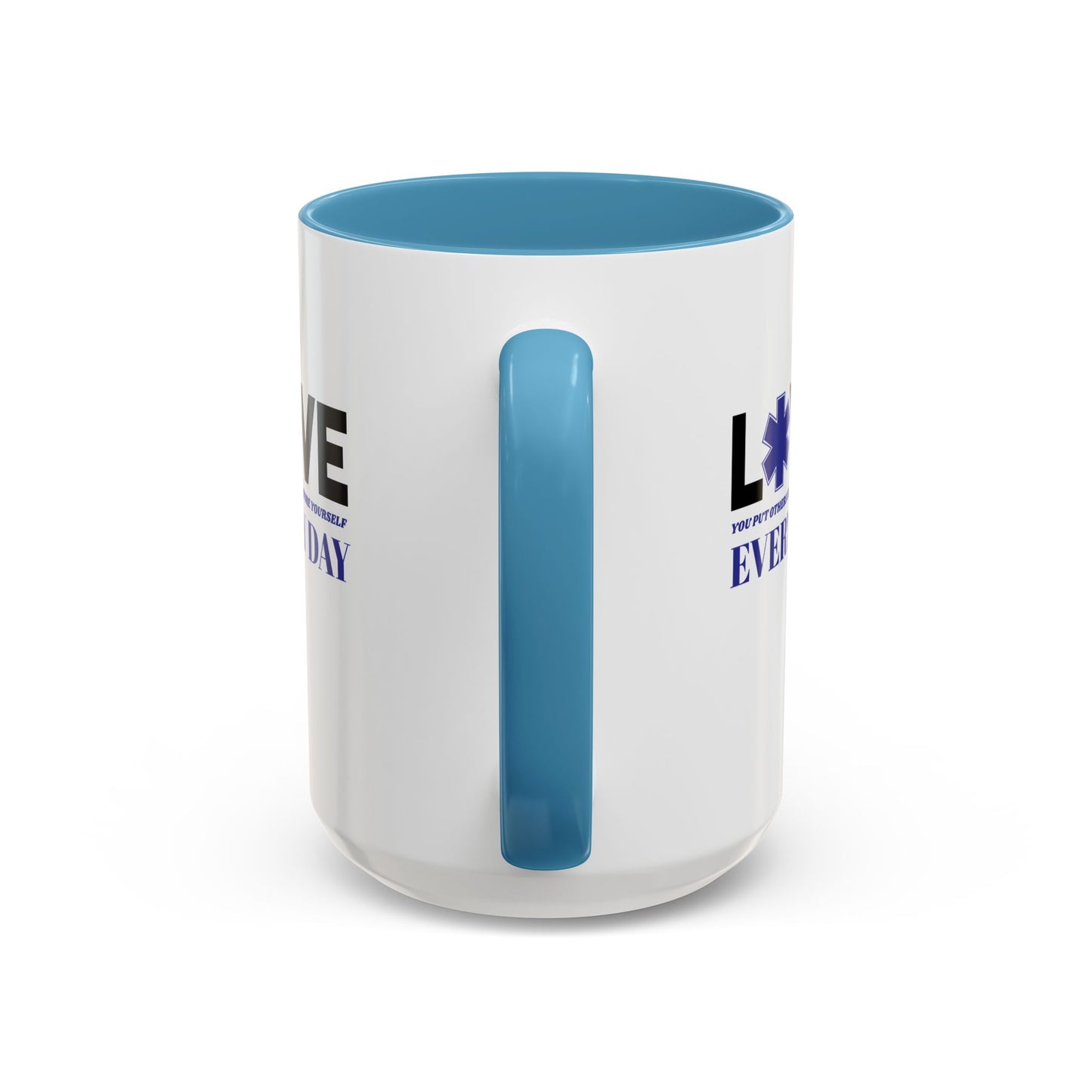 EMS Accent Coffee Mug – You put others before yourself every day