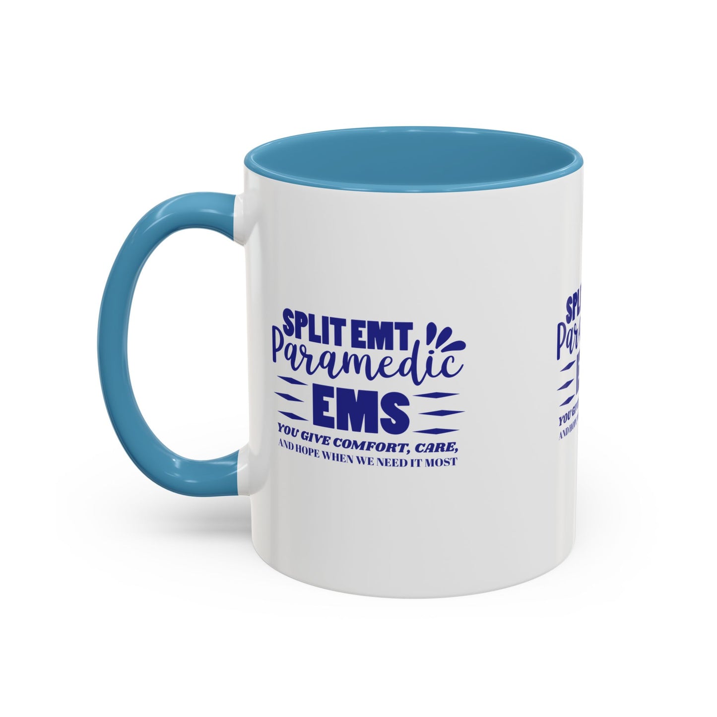 EMS Accent Coffee Mug – You give comfort, care, and hope when we need it most