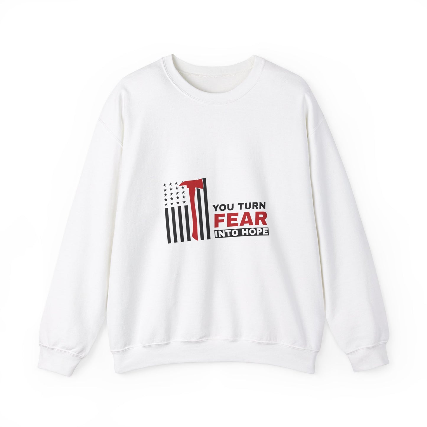 Firefighter Unisex Heavy Blend Crewneck Sweatshirt – You turn fear into hope