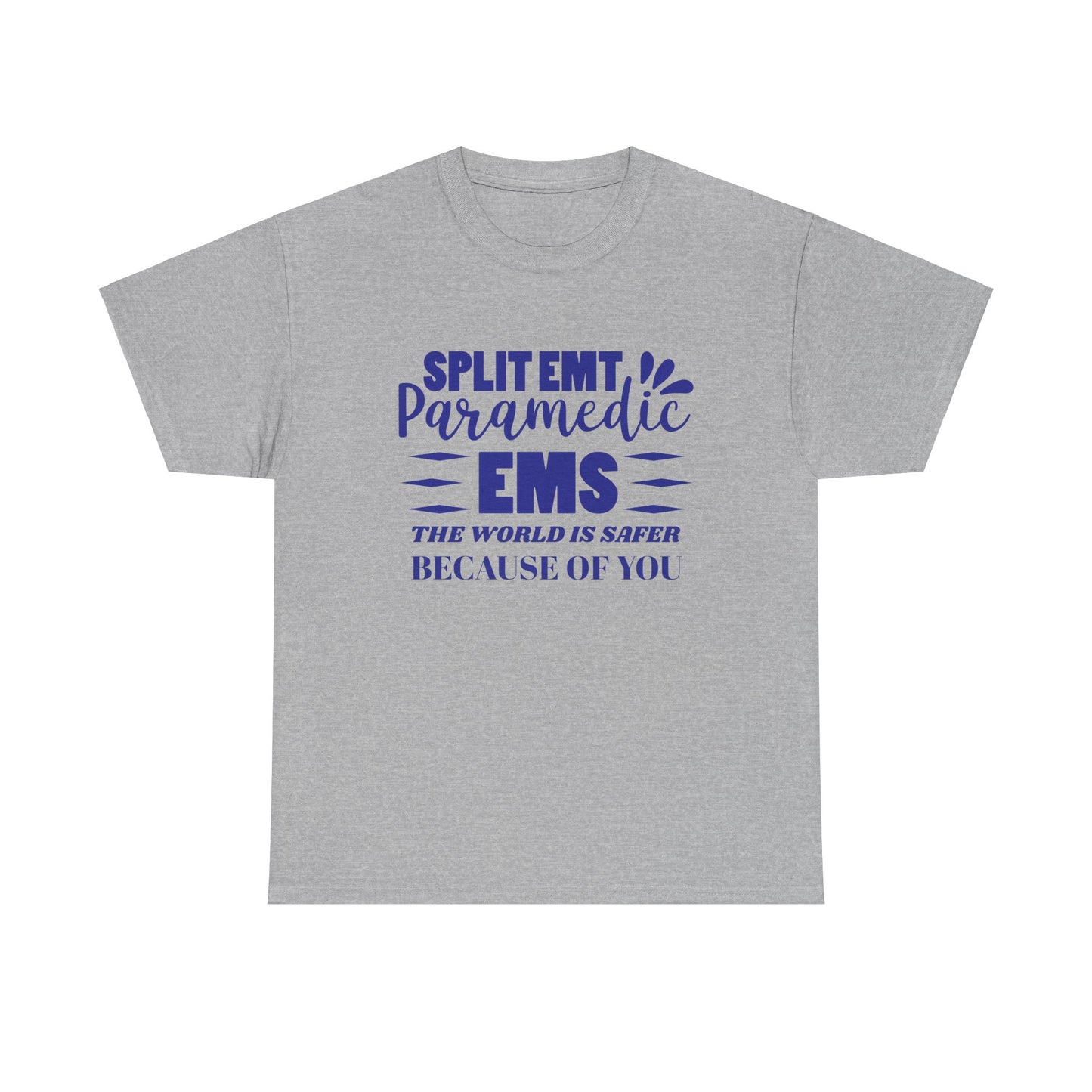 EMS Hero Tee – The World Is Safer Because of You