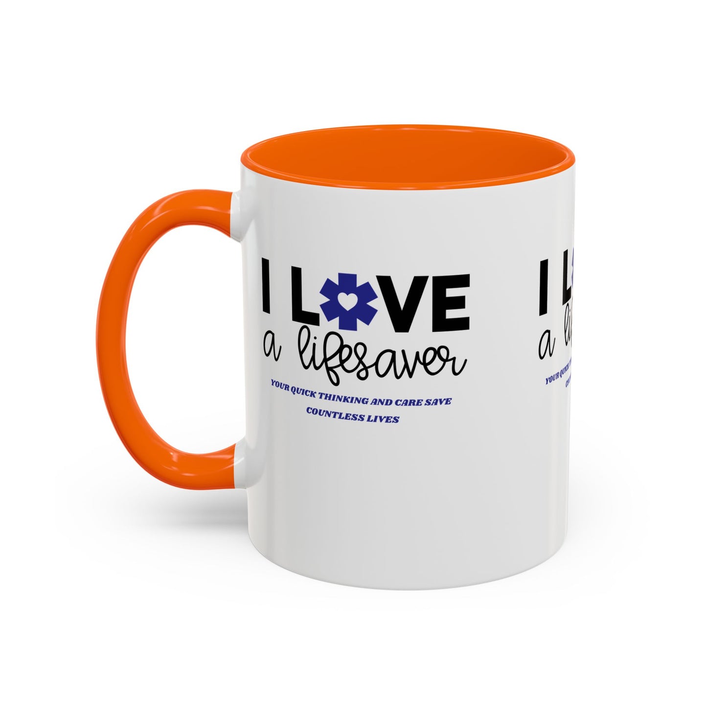 EMS Accent Coffee Mug – Your quick thinking and care save countless lives