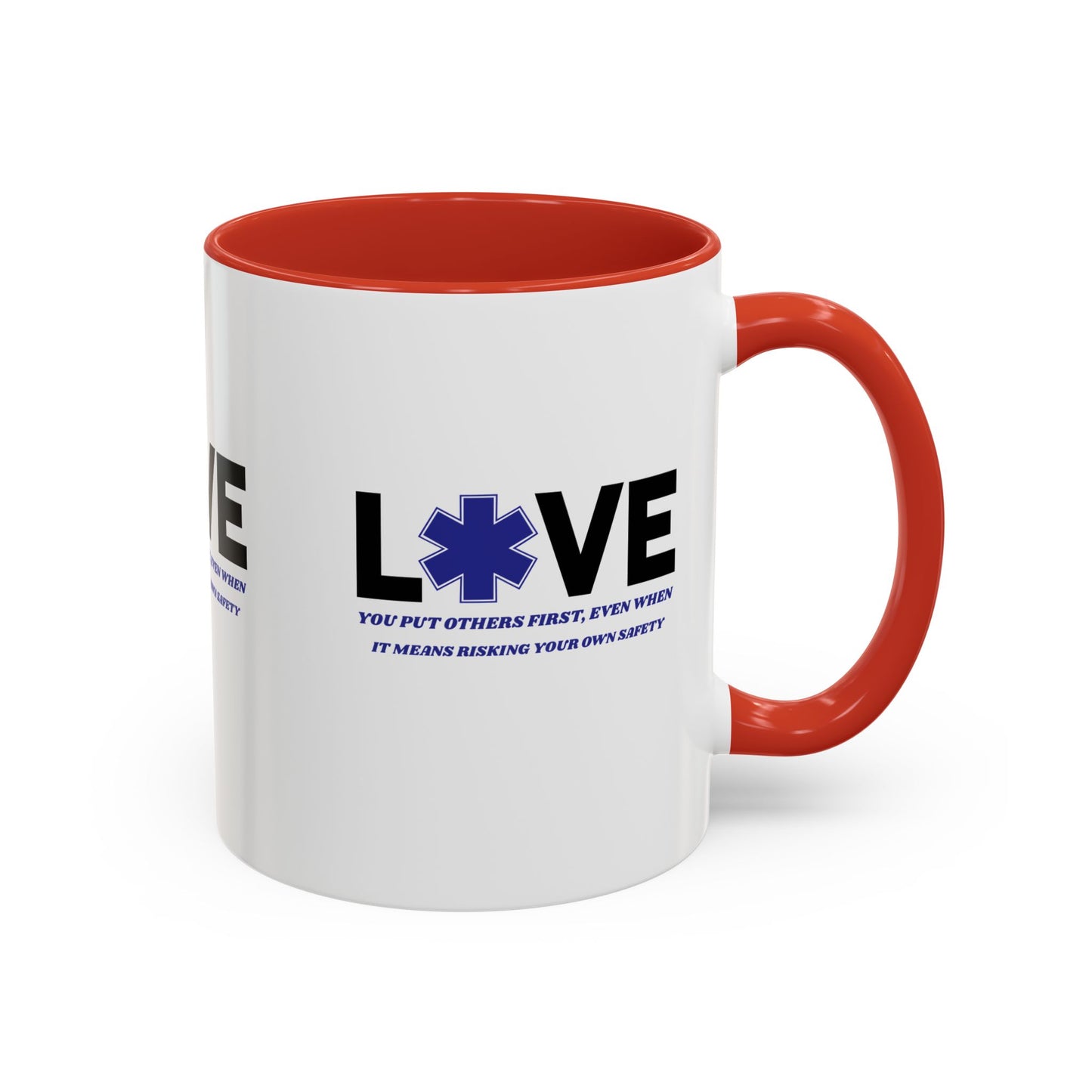 EMS Accent Coffee Mug – You put others first, even when it means risking your own safety
