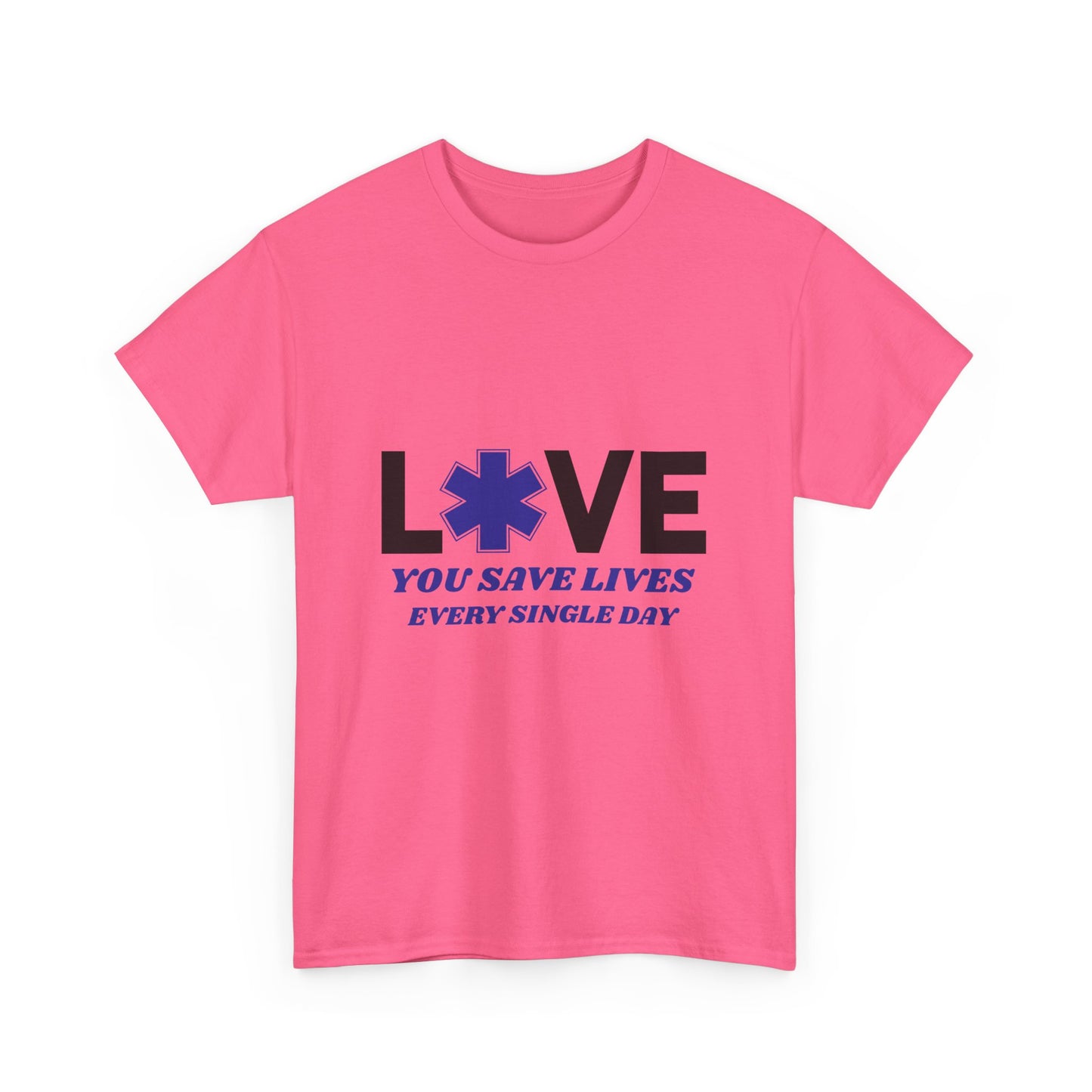 EMS Life Saver Tee – You Save Lives Daily