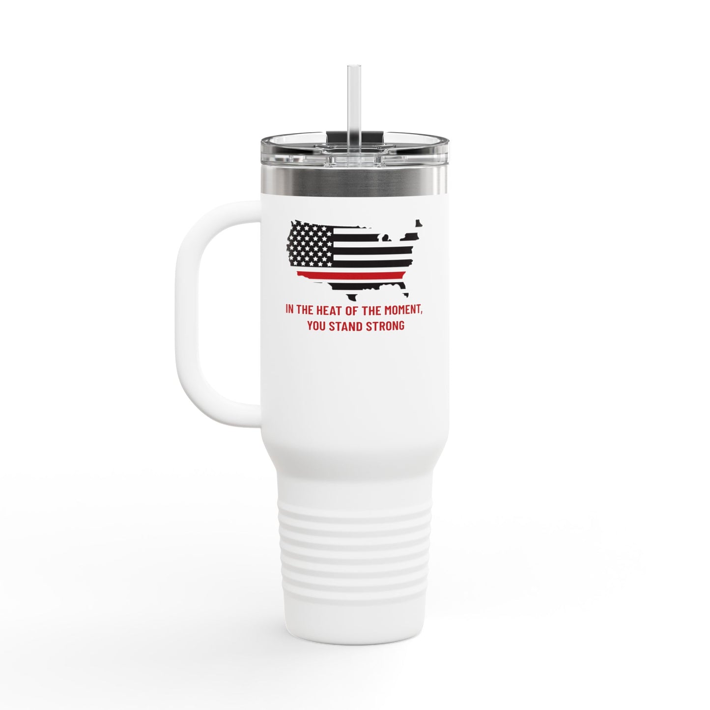 Firefighter Insulated Travel Mug, 40oz – In the heat of the moment, you stand strong