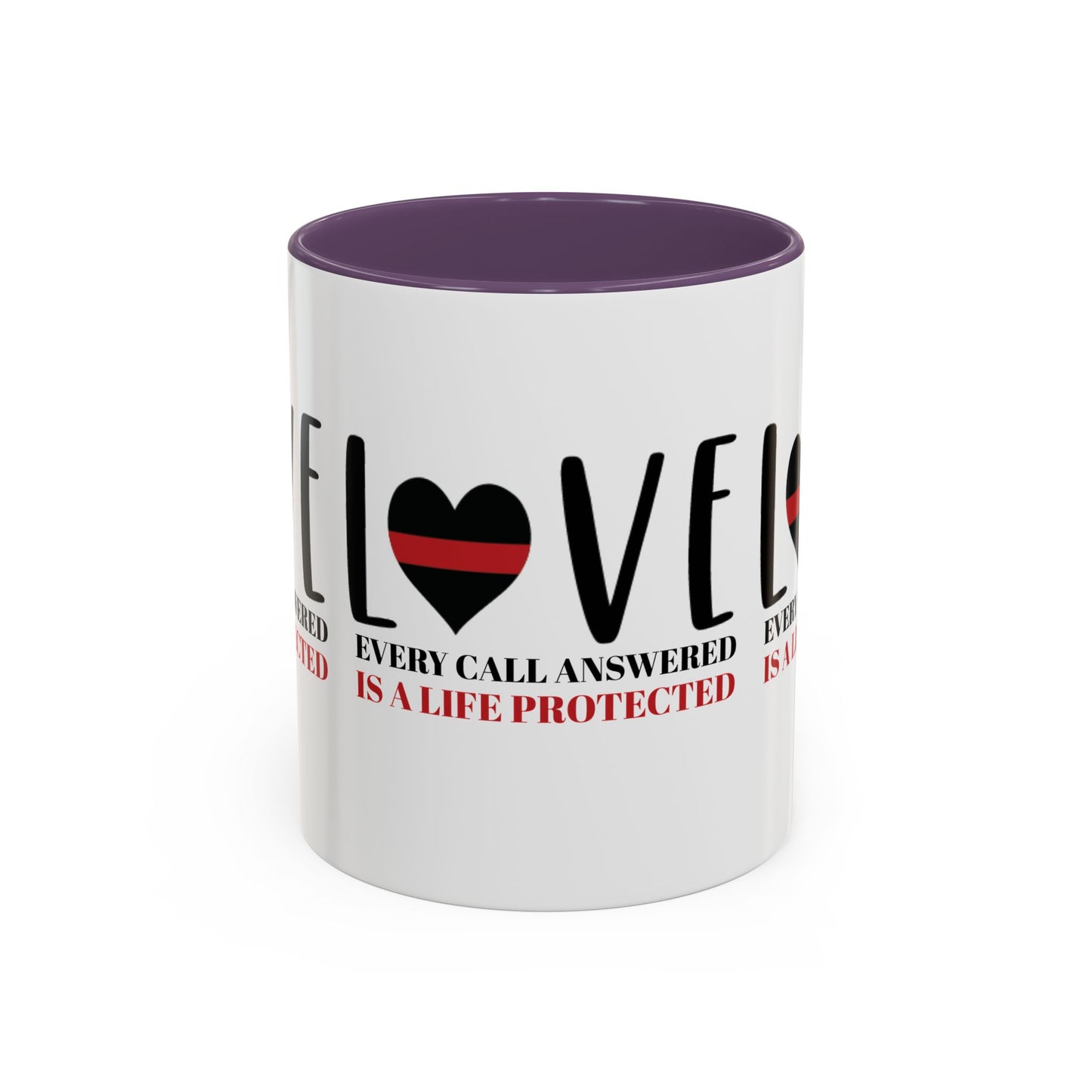 Firefighter Accent Coffee Mug – Every call answered is a life protected